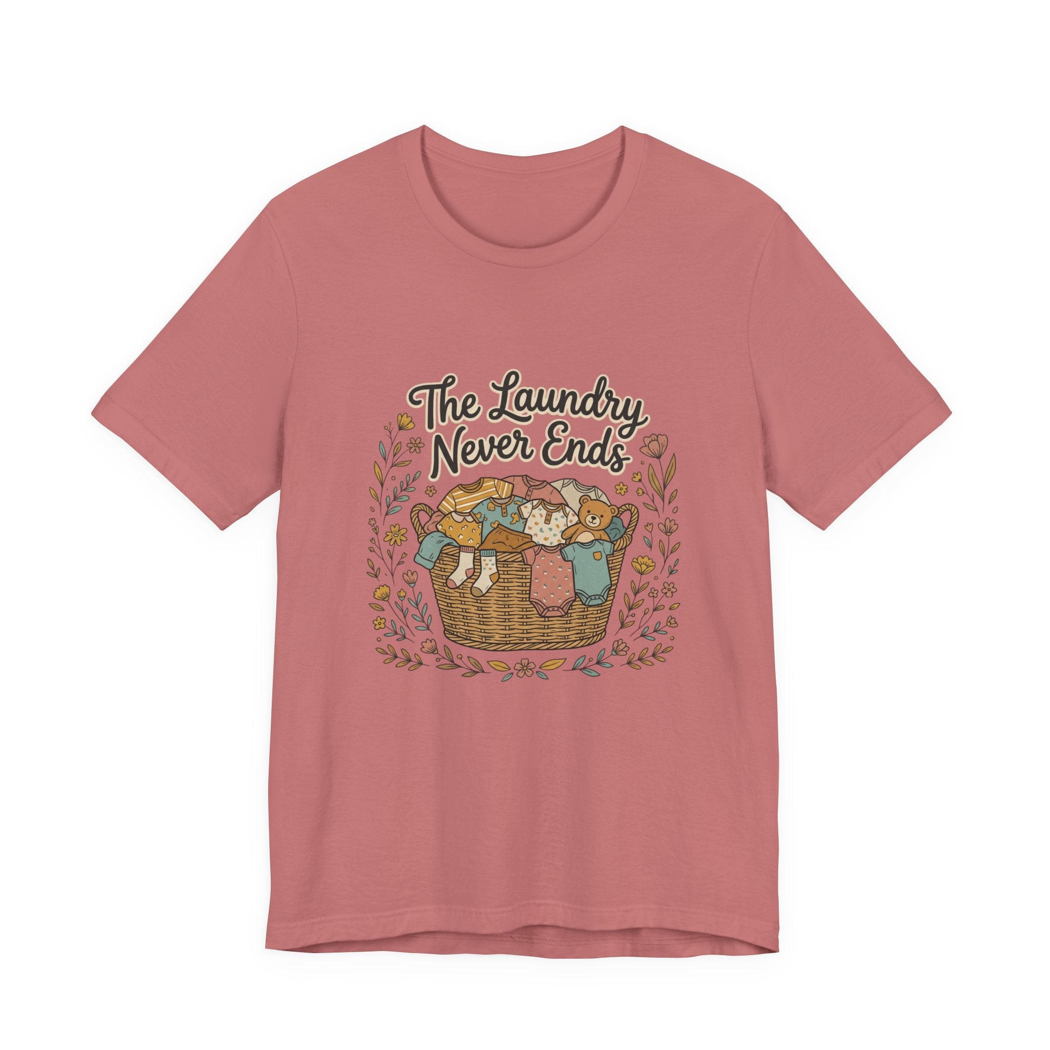 The Laundry Never Ends T-Shirt — Funny Laundry Tee
