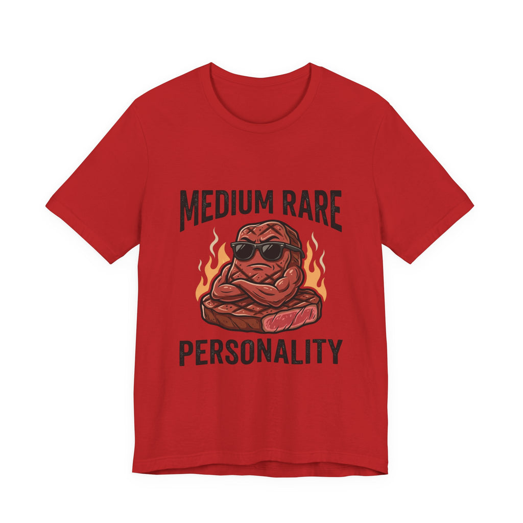 Medium Rare Personality Steak T-Shirt — Funny Grill & BBQ Shirt
