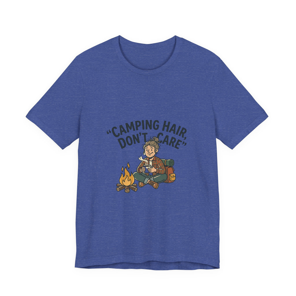 Camping Hair Don't Care T-Shirt - Funny Camper Graphic Tee for Outdoor Lovers