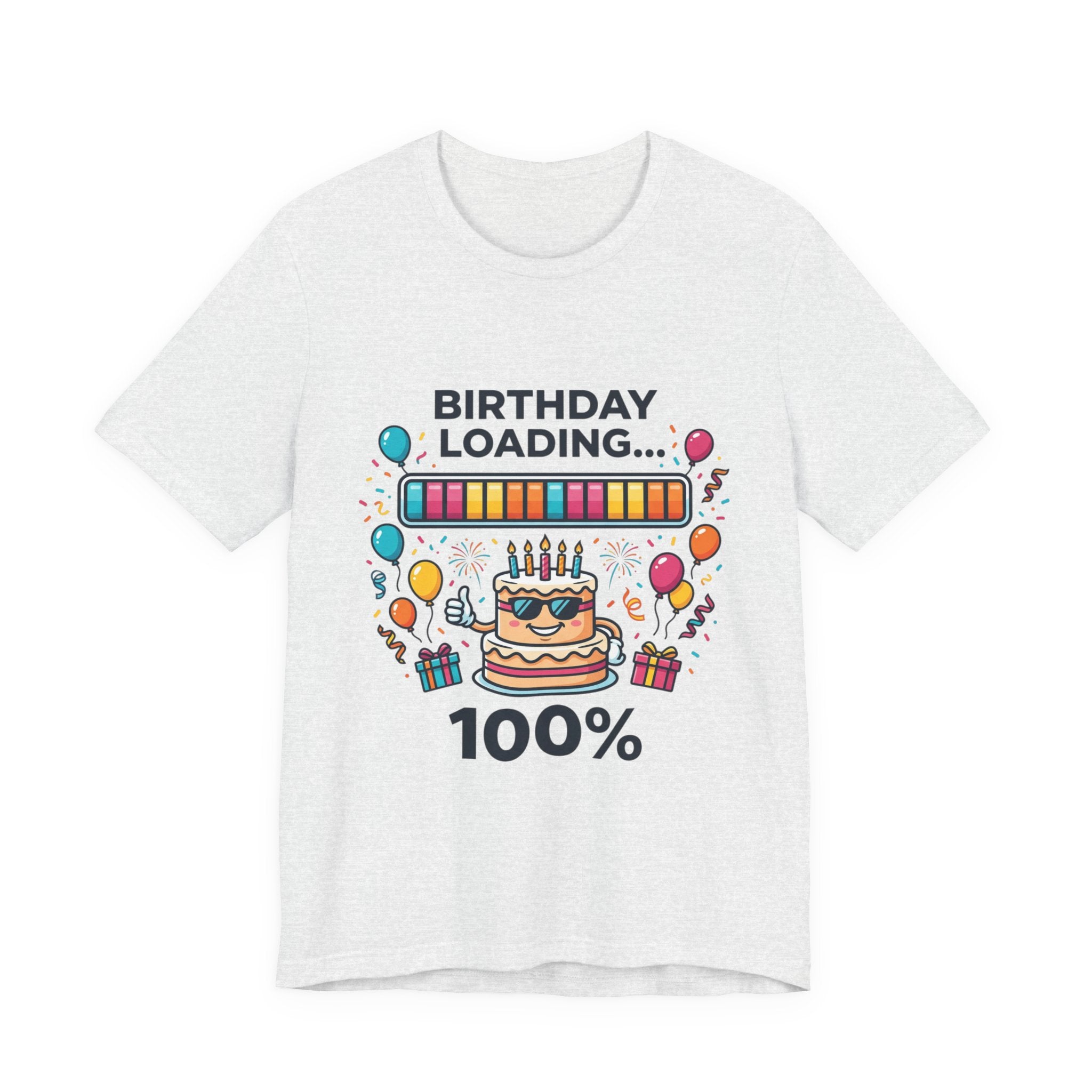 Birthday Loading 100% Tee