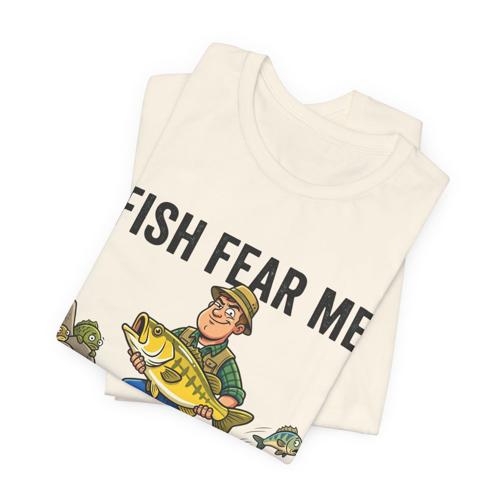 Fishing Humor T-Shirt — "Fish Fear Me. My Wife Tolerates Me." Graphic Tee