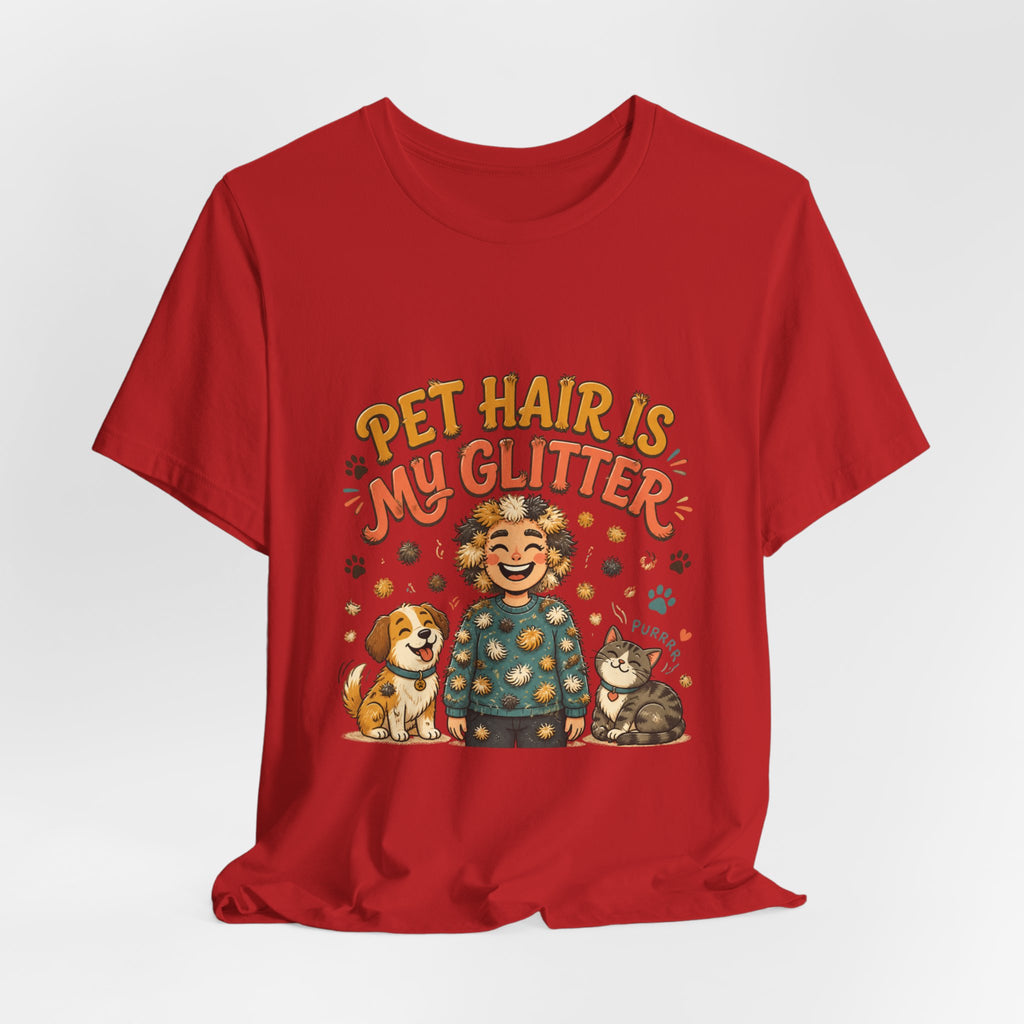 Pet Hair Is My Glitter T-Shirt — Cute Pet Lover Tee with Dog & Cat Illustration