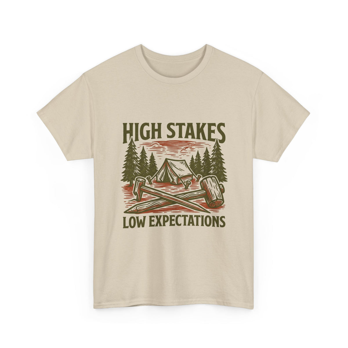 High Stakes, Low Expectations Camping T-Shirt
