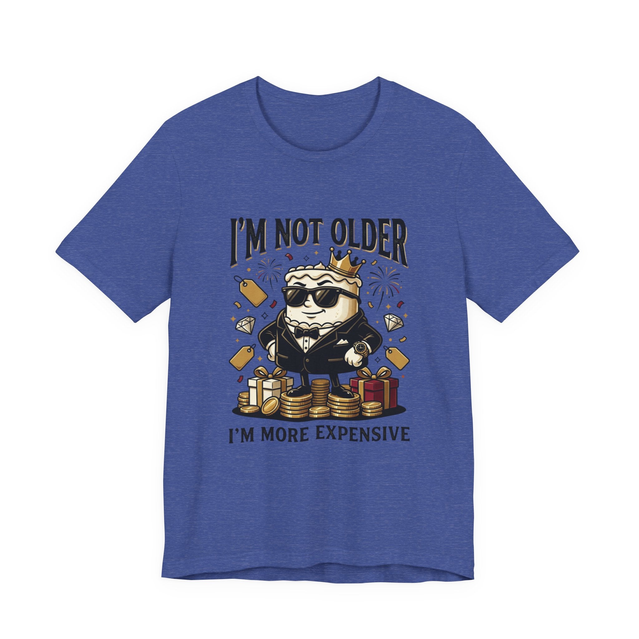 I'm Not Older I'm More Expensive T-Shirt – Funny Birthday Cat King Tee