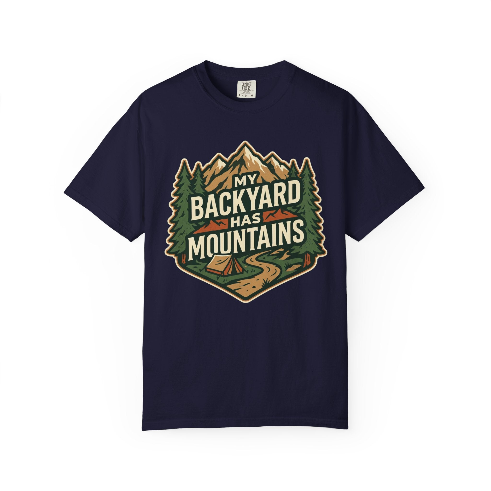 My Backyard Has Mountains T-Shirt — Outdoor Camping Graphic Tee