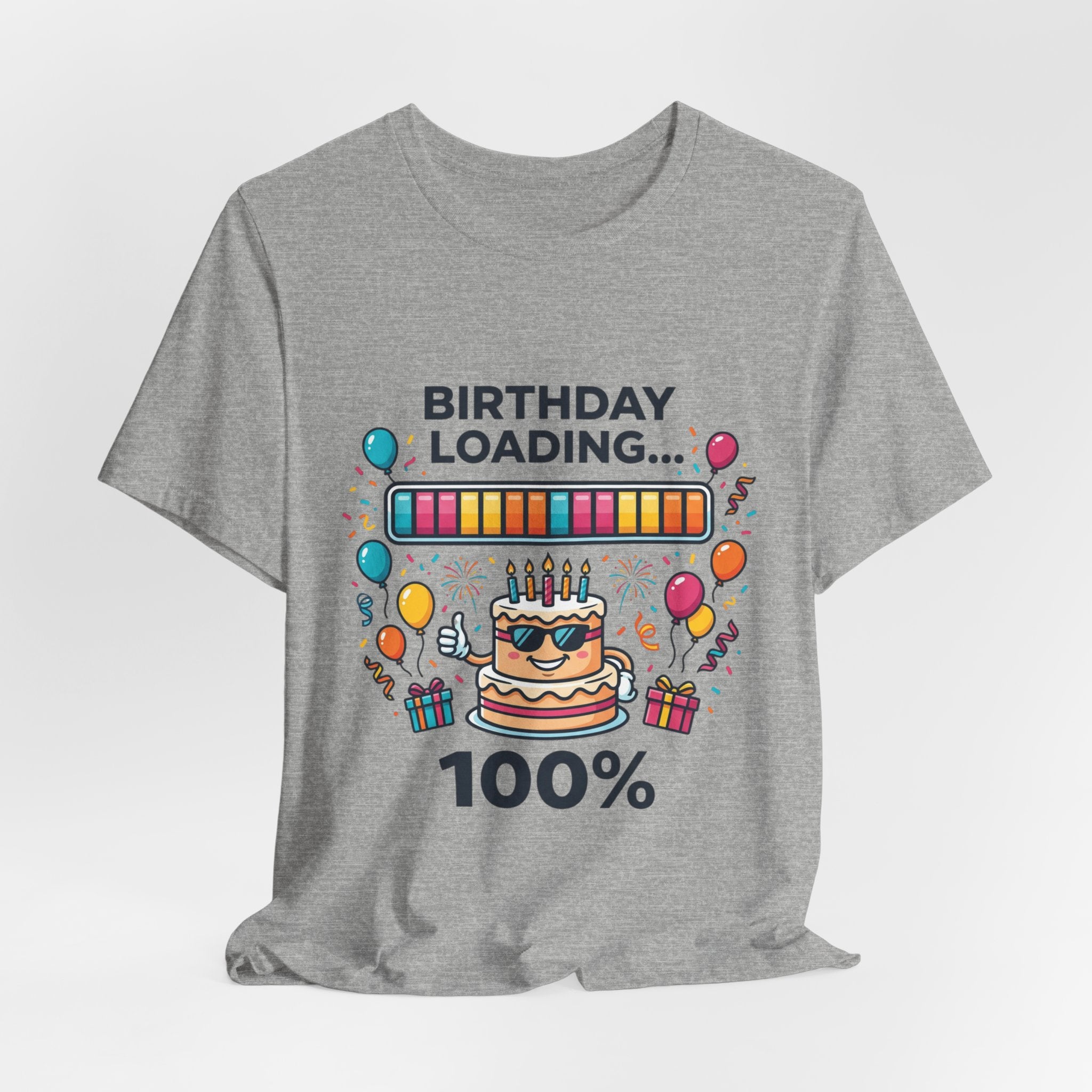 Birthday Loading 100% Tee