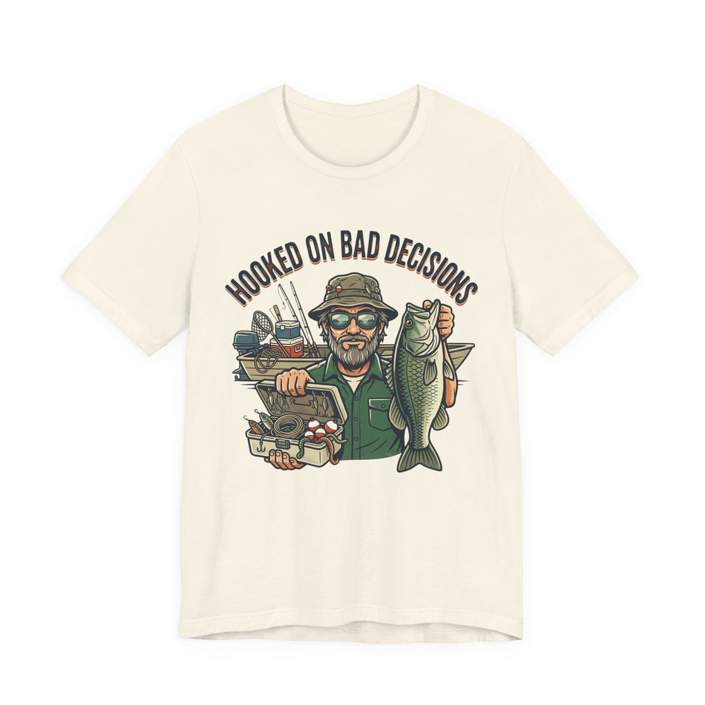 Fishing T-Shirt – "Hooked on Bad Decisions" Humorous Angler Tee