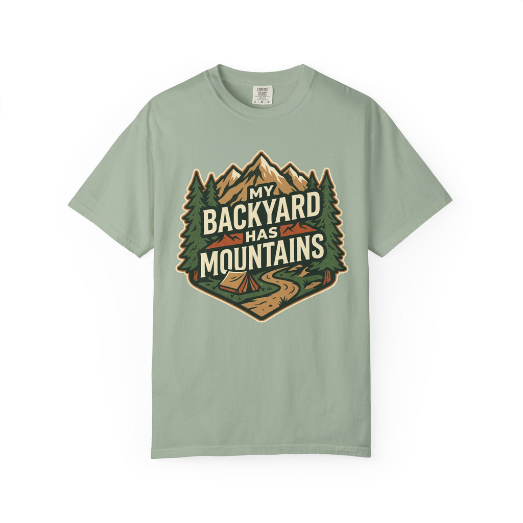 My Backyard Has Mountains T-Shirt — Outdoor Camping Graphic Tee