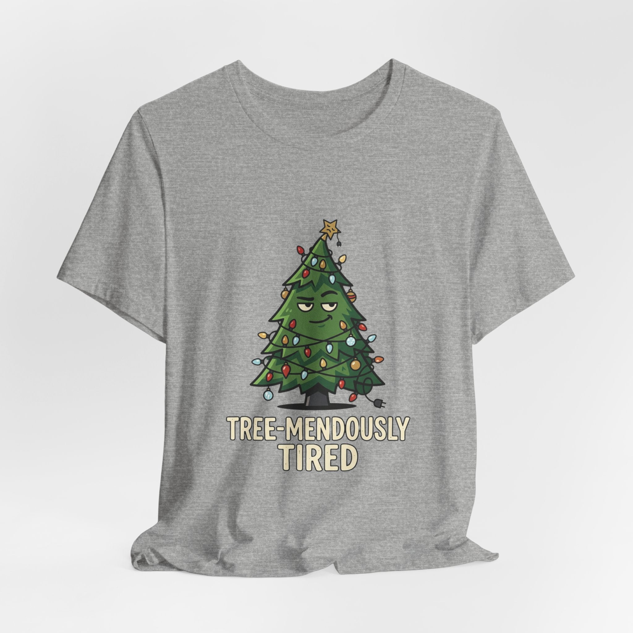 Tree-mendously Tired Christmas Tee