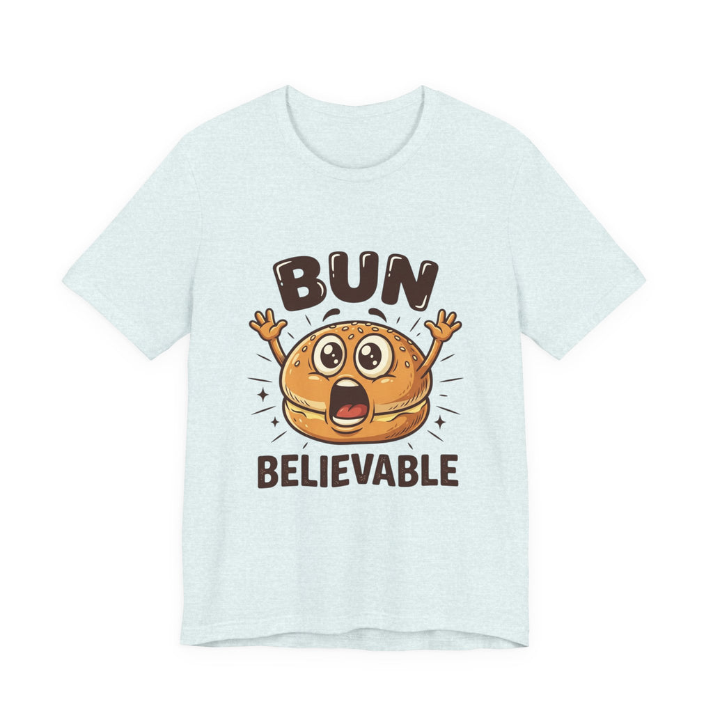 Bun Believable Burger Tee — Funny Cute Food Pun T-Shirt