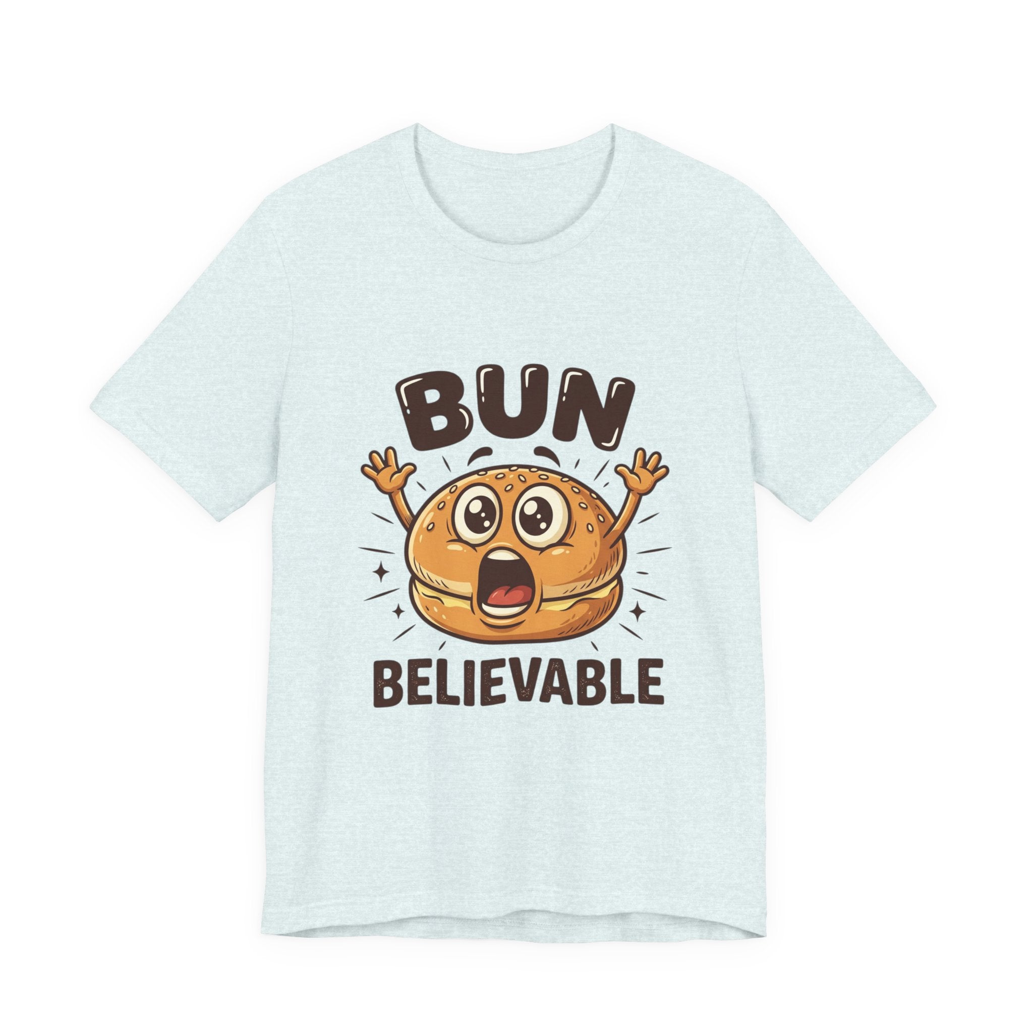 Bun Believable Burger Tee — Funny Cute Food Pun T-Shirt