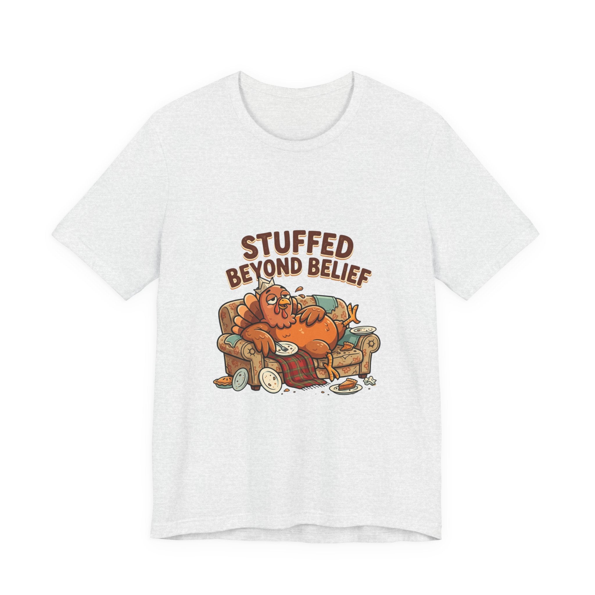 Stuffed Beyond Belief T-Shirt — Funny Thanksgiving Turkey Couch Potato Tee