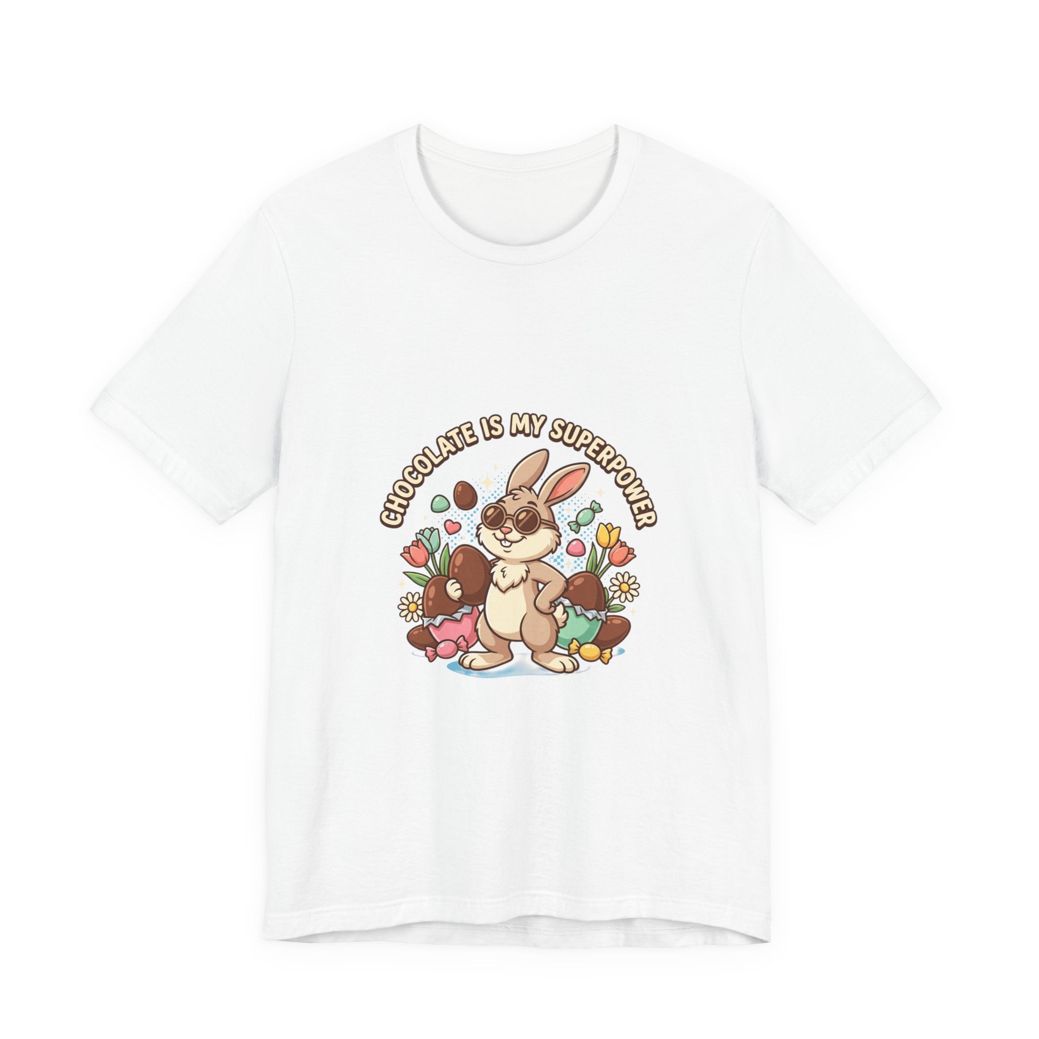 Easter Bunny Tee — "Chocolate Is My Superpower" Cute Bunny Easter T-Shirt