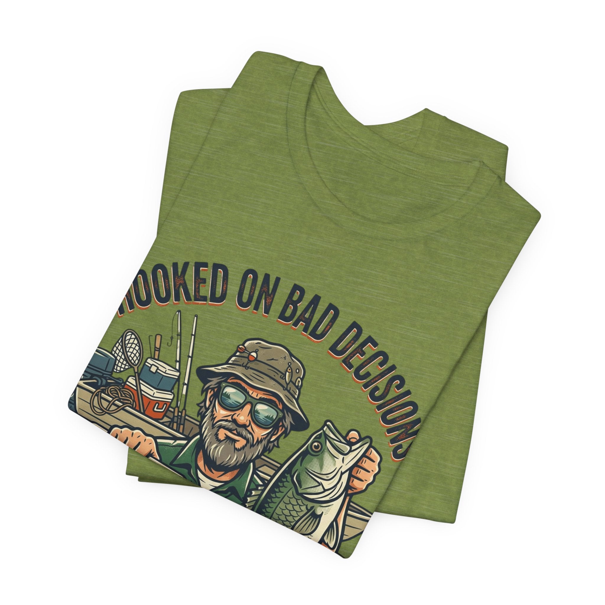 Fishing T-Shirt – "Hooked on Bad Decisions" Humorous Angler Tee