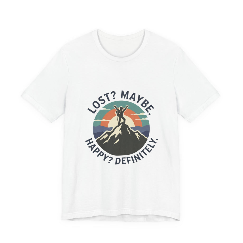 Lost? Maybe. Happy? Definitely. Mountain Adventure T‑Shirt