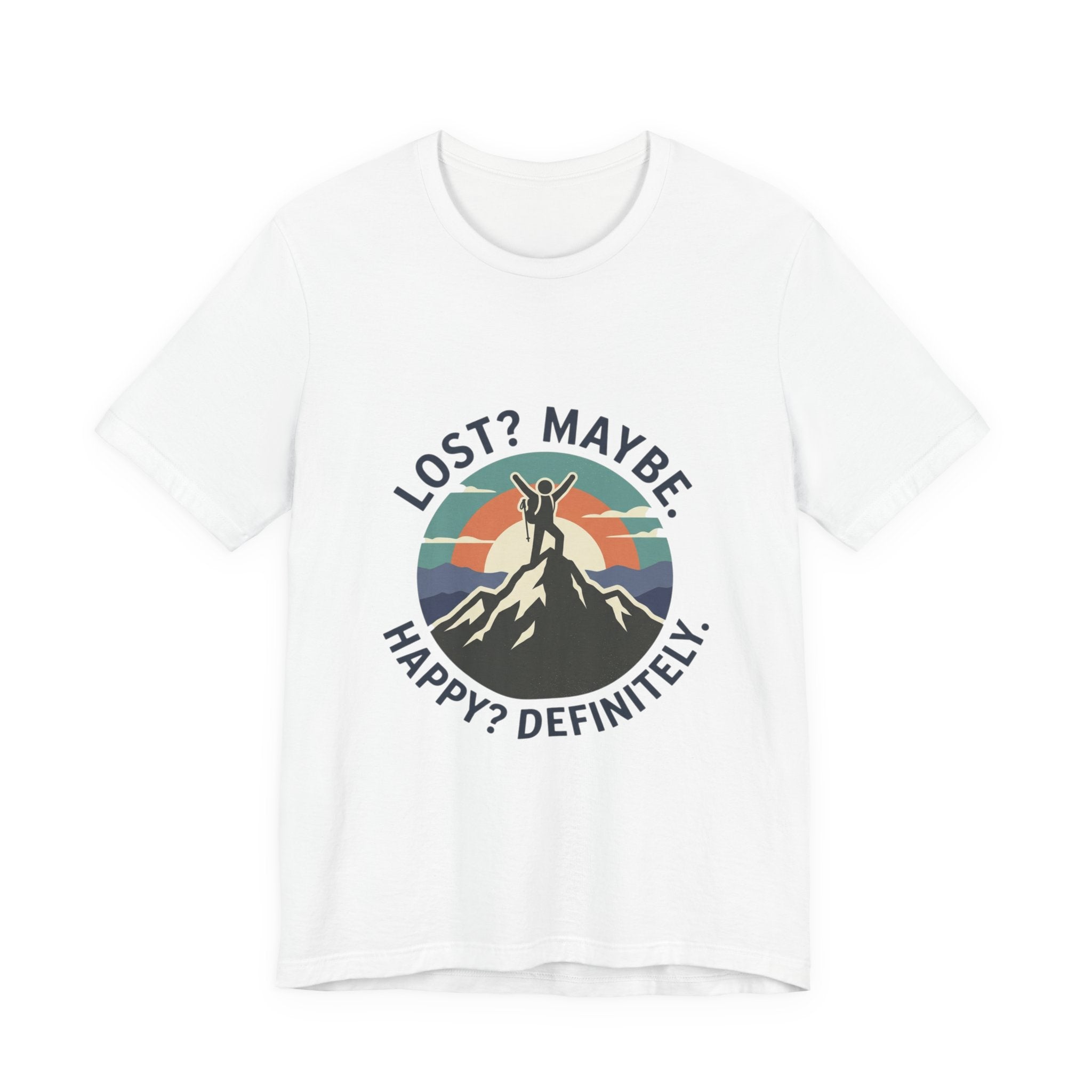 Lost? Maybe. Happy? Definitely. Mountain Adventure T‑Shirt