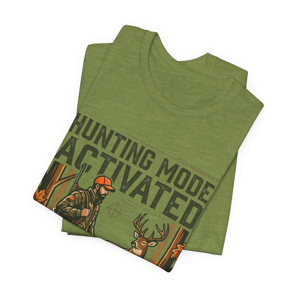 Hunting Mode Activated T-Shirt — Camouflage Deer Hunting Tee