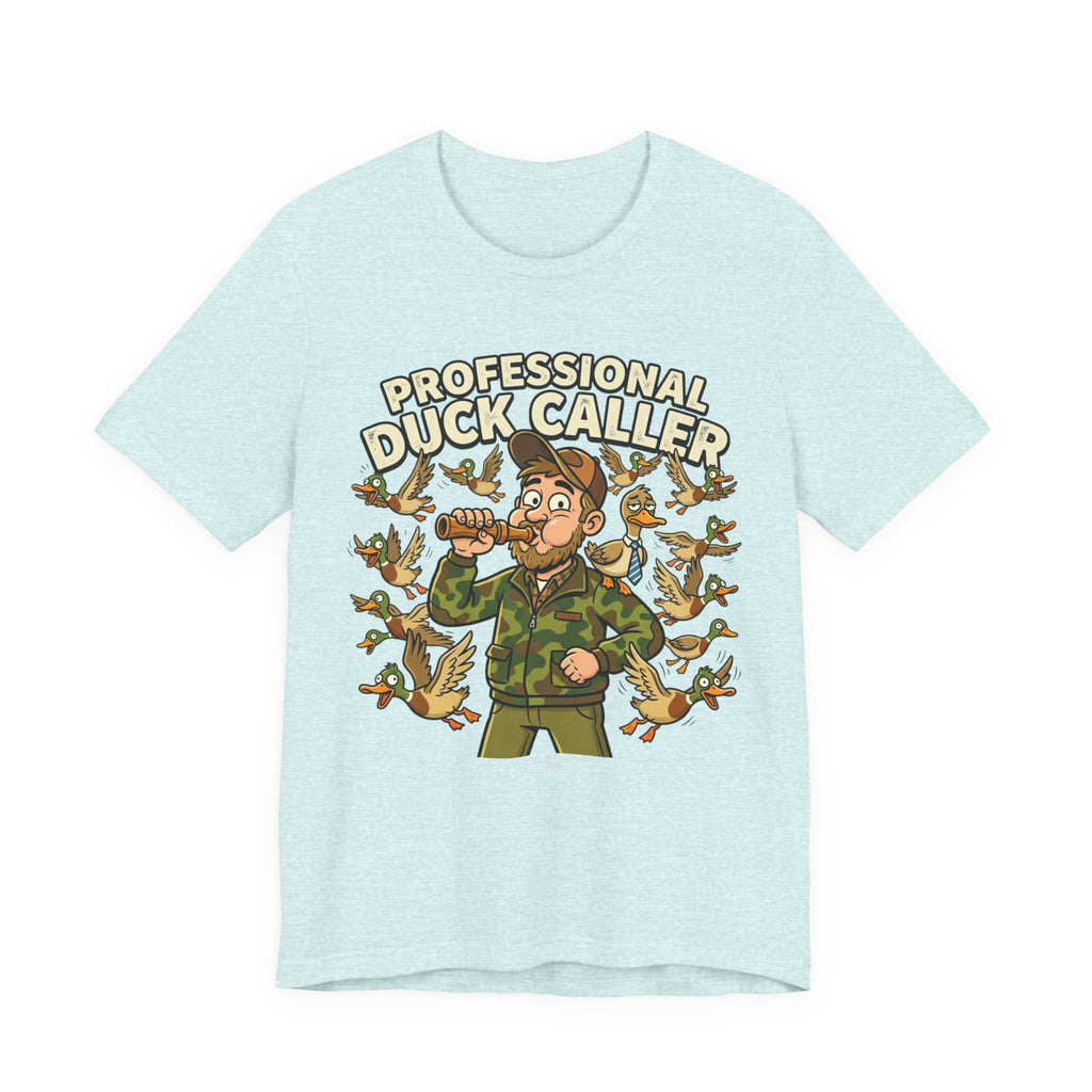 Professional Duck Caller T-Shirt — Funny Hunting Tee for Duck Hunters