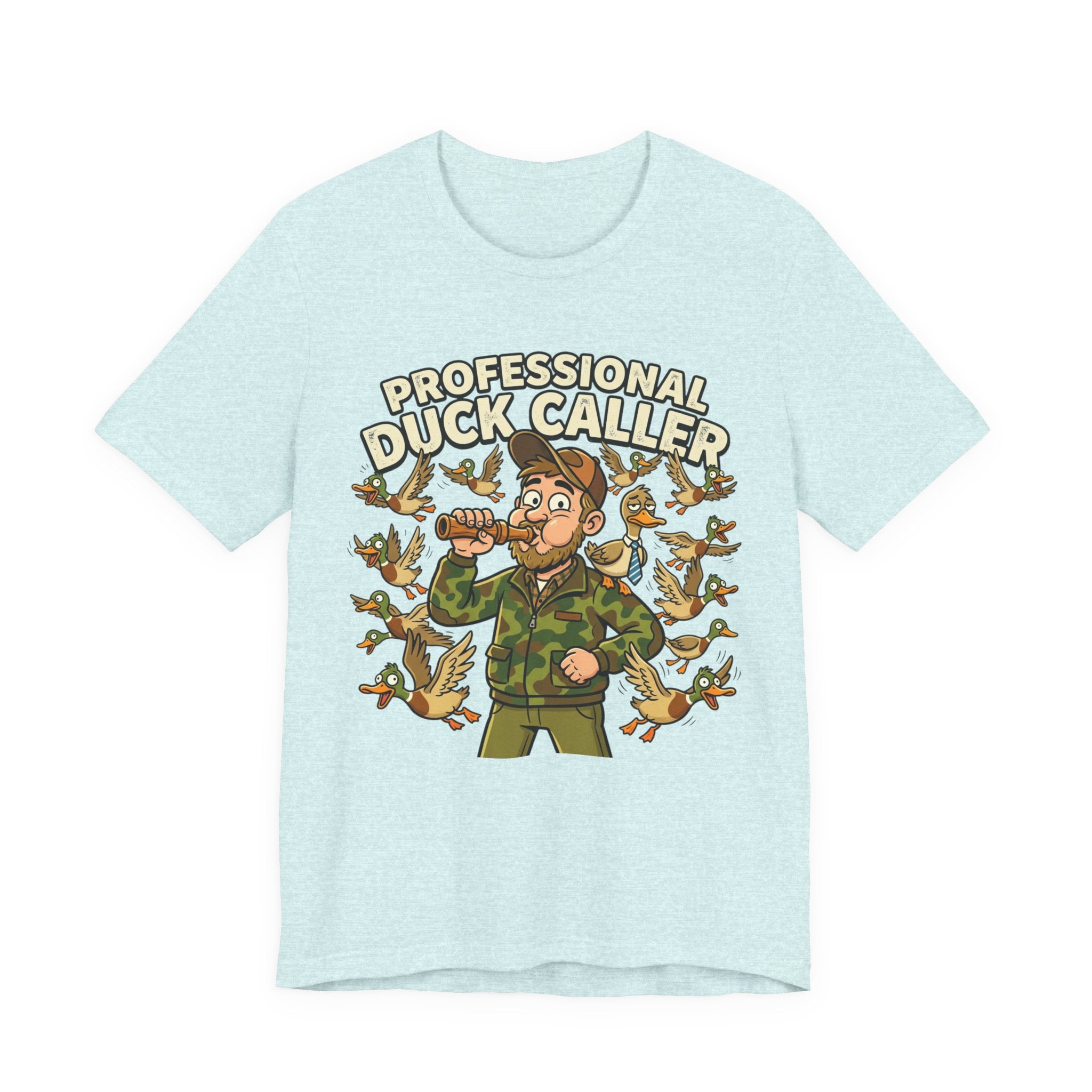 Professional Duck Caller T-Shirt — Funny Hunting Tee for Duck Hunters