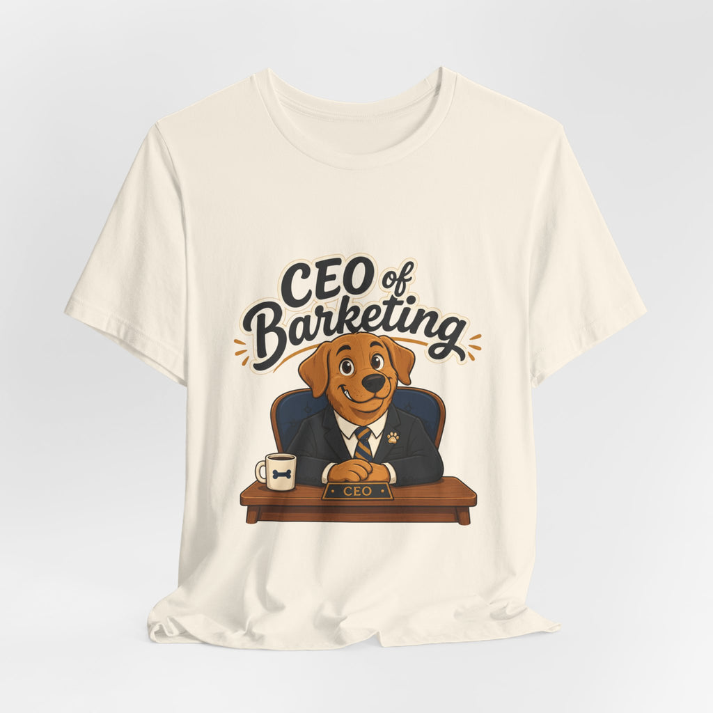 CEO of Barketing T-Shirt — Funny Dog Marketing Tee for Pet Lovers & Marketers