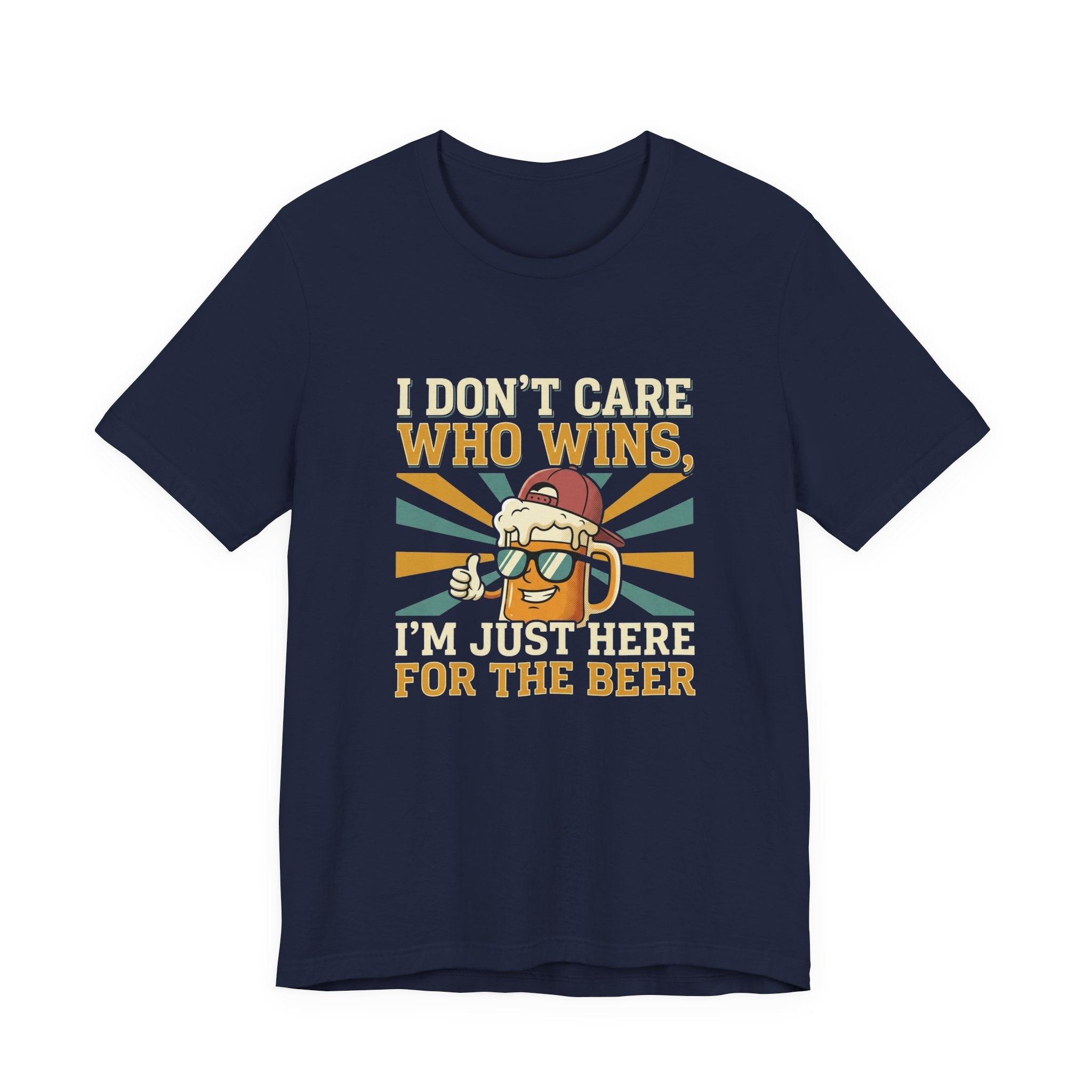Beer Lovers T‑Shirt – “I Don't Care Who Wins, I'm Just Here For The Beer” Retro Tee