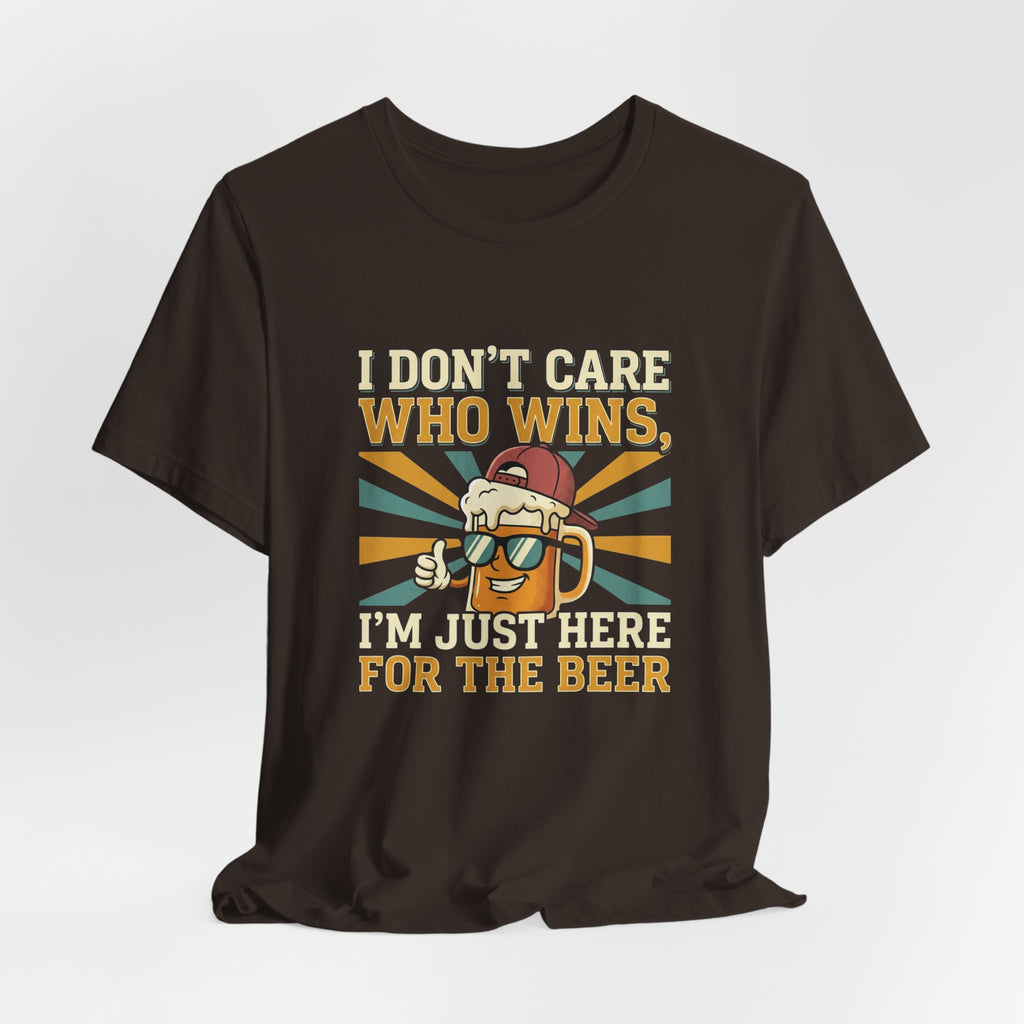 Beer Lovers T‑Shirt – “I Don't Care Who Wins, I'm Just Here For The Beer” Retro Tee