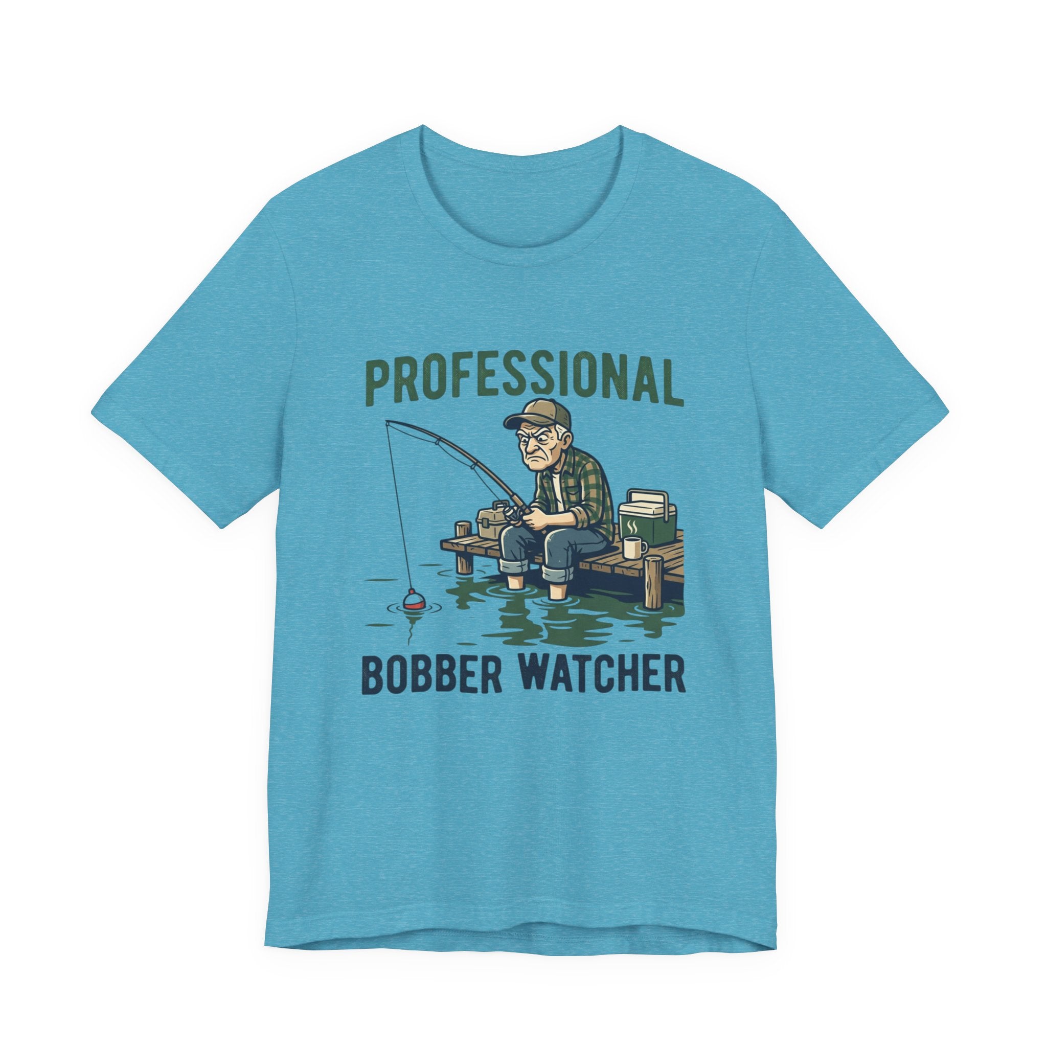 Professional Bobber Watcher Fishing T‑Shirt