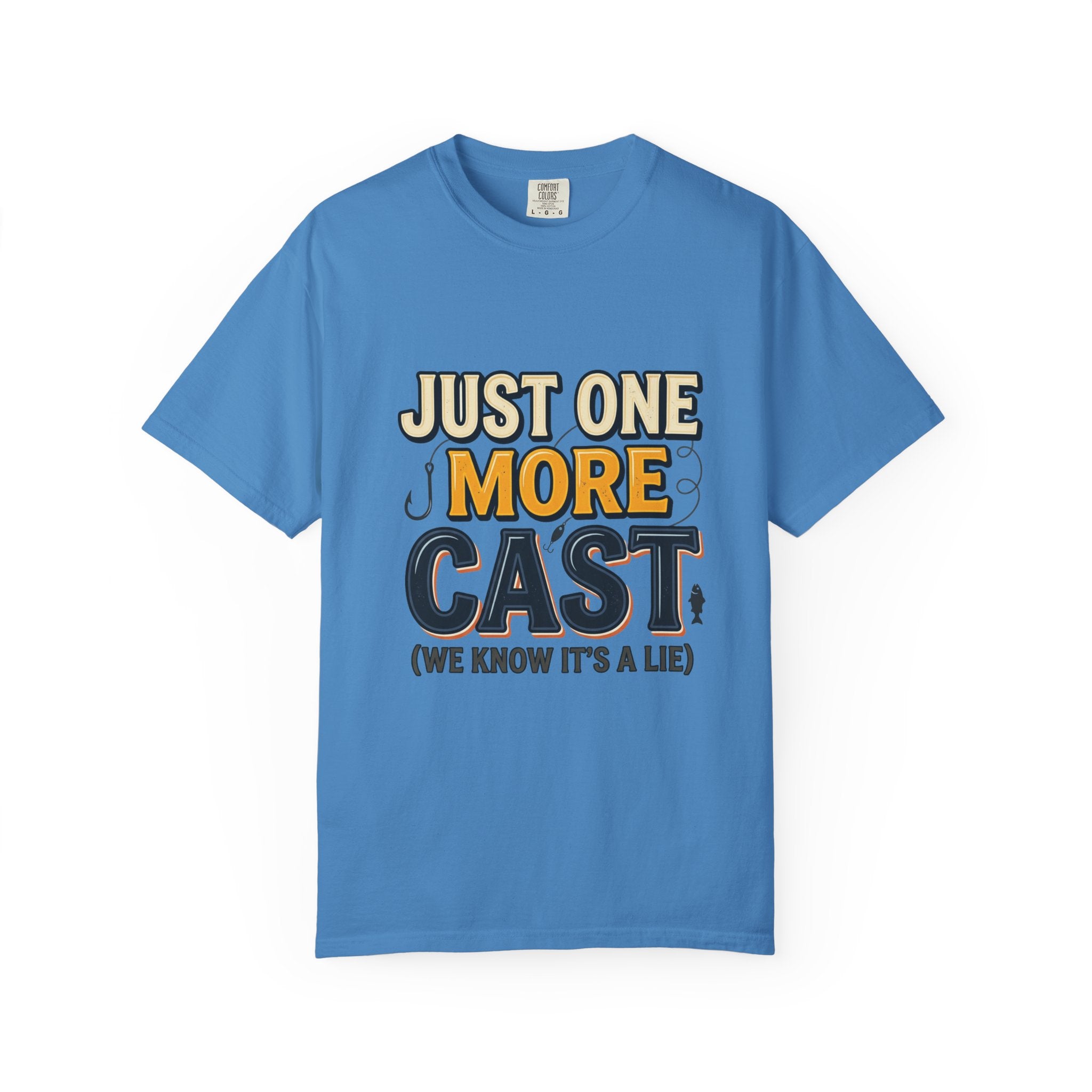 Fishing T-Shirt — "Just One More Cast (We Know It's A Lie)" Graphic Tee