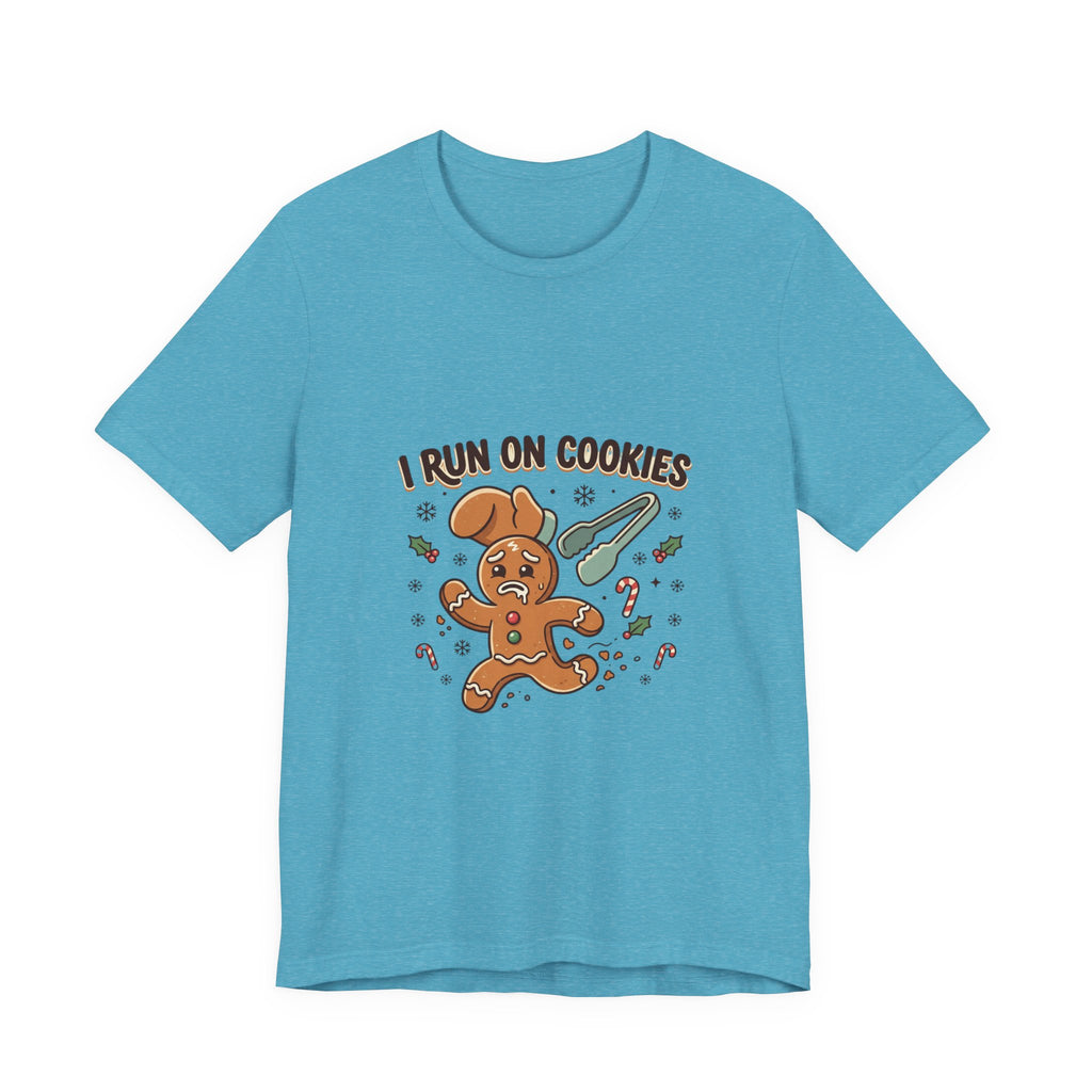 I Run On Cookies Gingerbread Tee — Funny Holiday Christmas Cookie Shirt