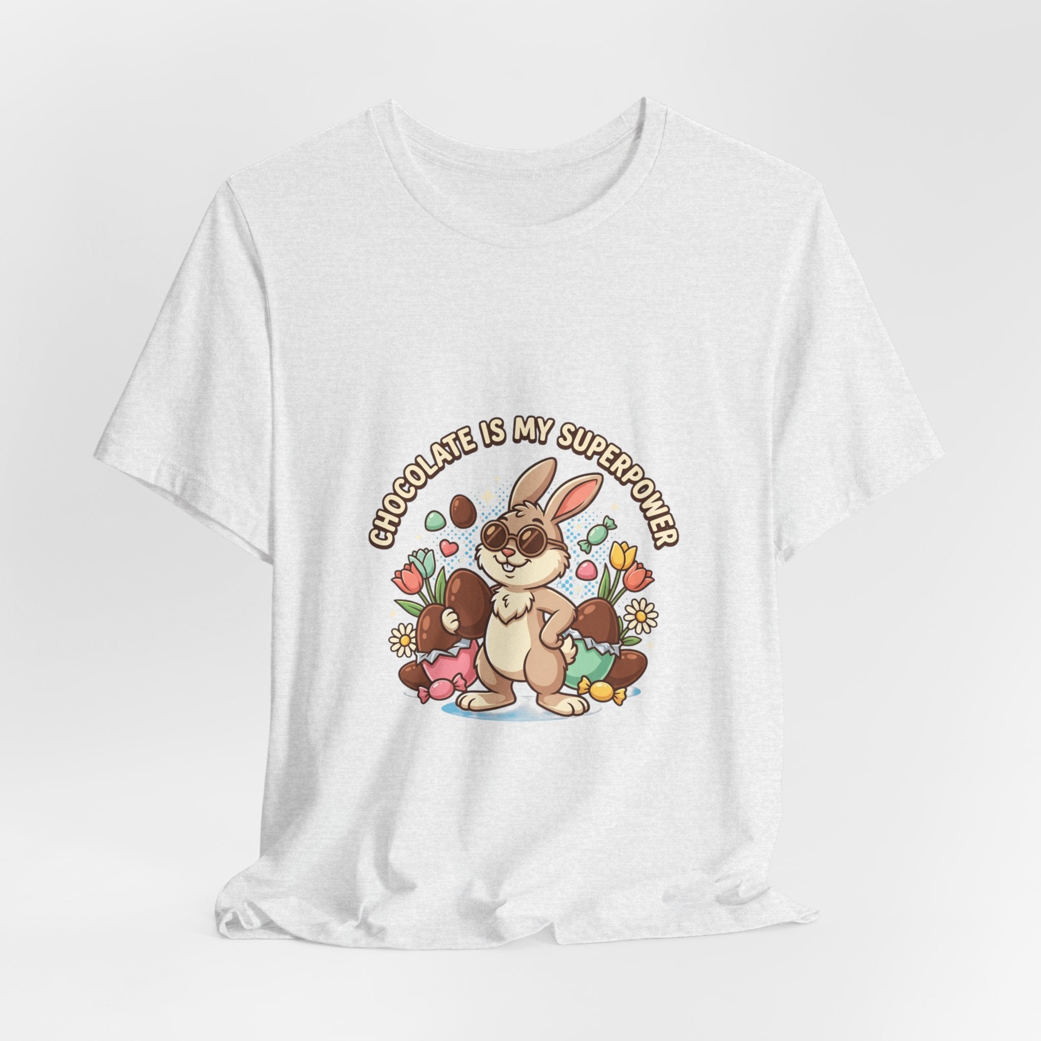 Easter Bunny Tee — "Chocolate Is My Superpower" Cute Bunny Easter T-Shirt