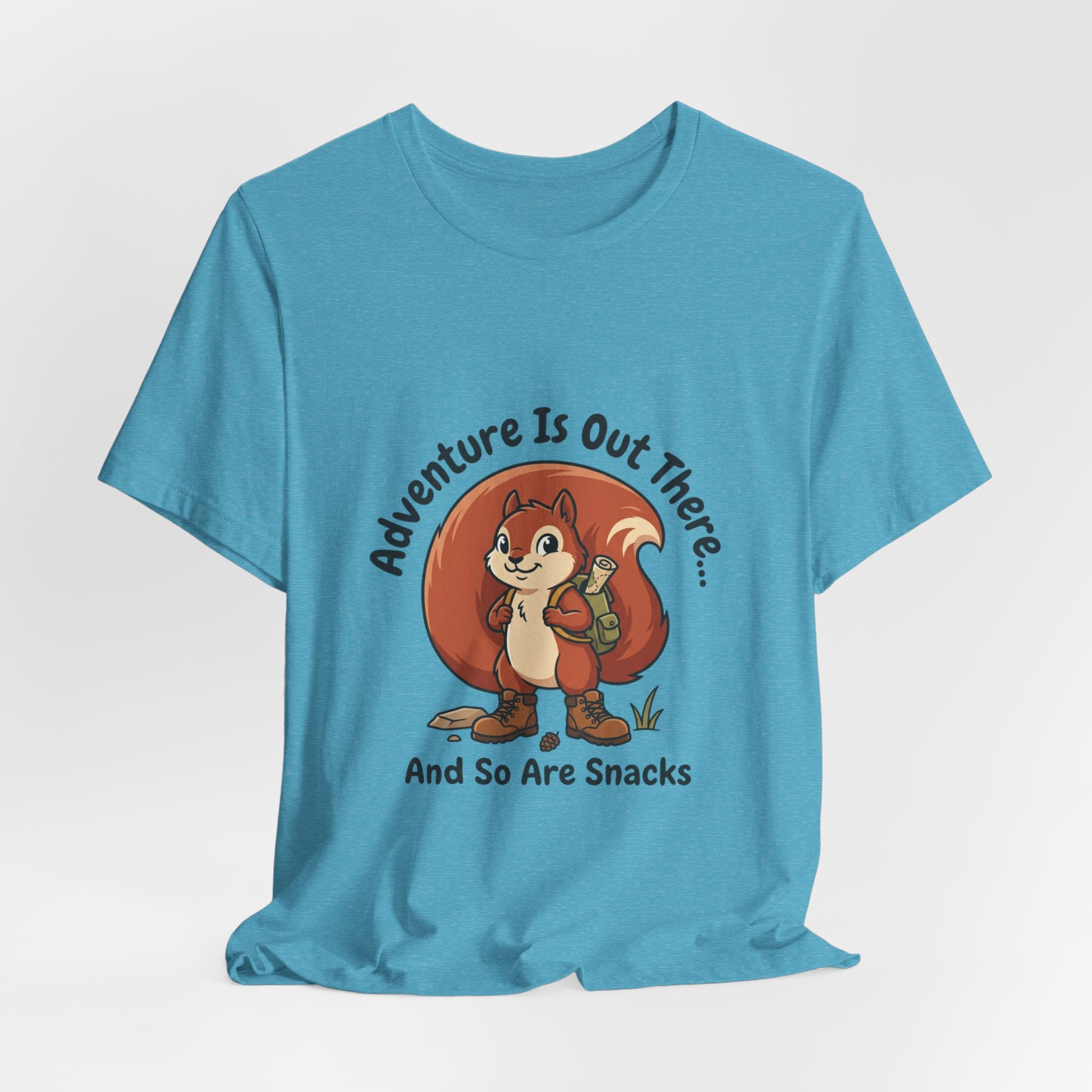Adventure Is Out There T-Shirt — Cute Squirrel Hiker “And So Are Snacks” Graphic Tee