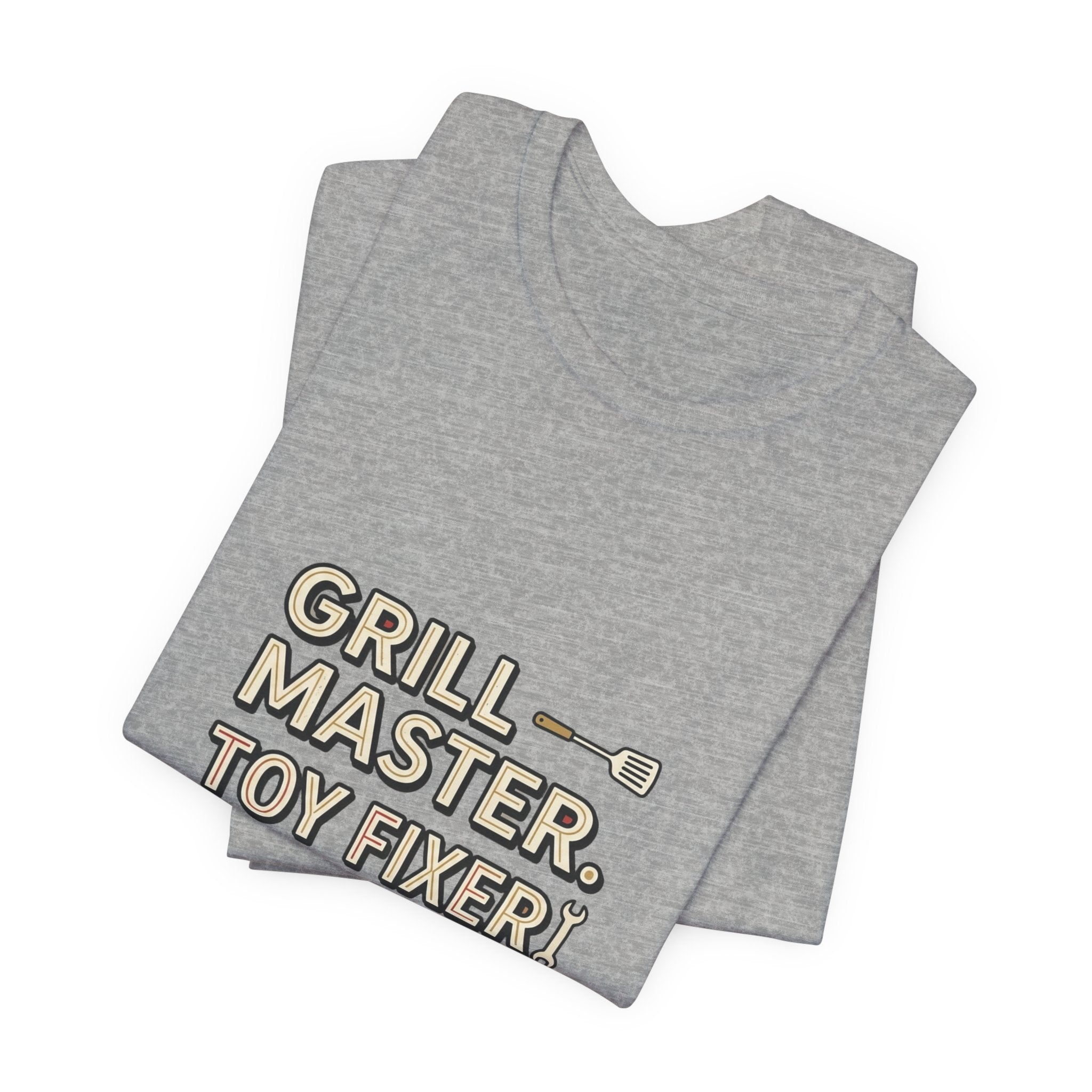 Dad T-Shirt - "Grill Master. Toy Fixer. Dad." Funny Father's Day Tee