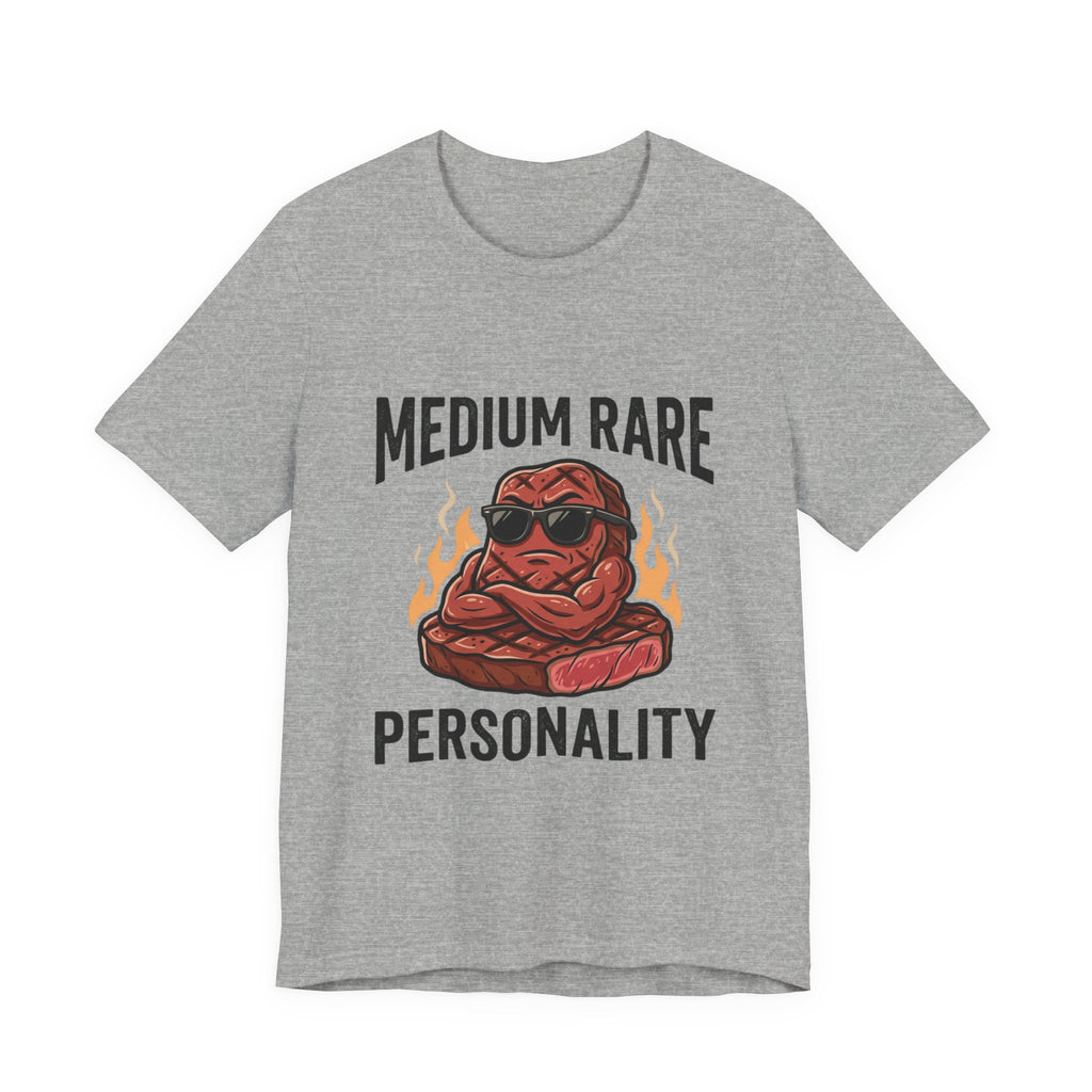 Medium Rare Personality Steak T-Shirt — Funny Grill & BBQ Shirt