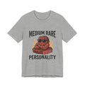Medium Rare Personality Steak T-Shirt — Funny Grill & BBQ Shirt