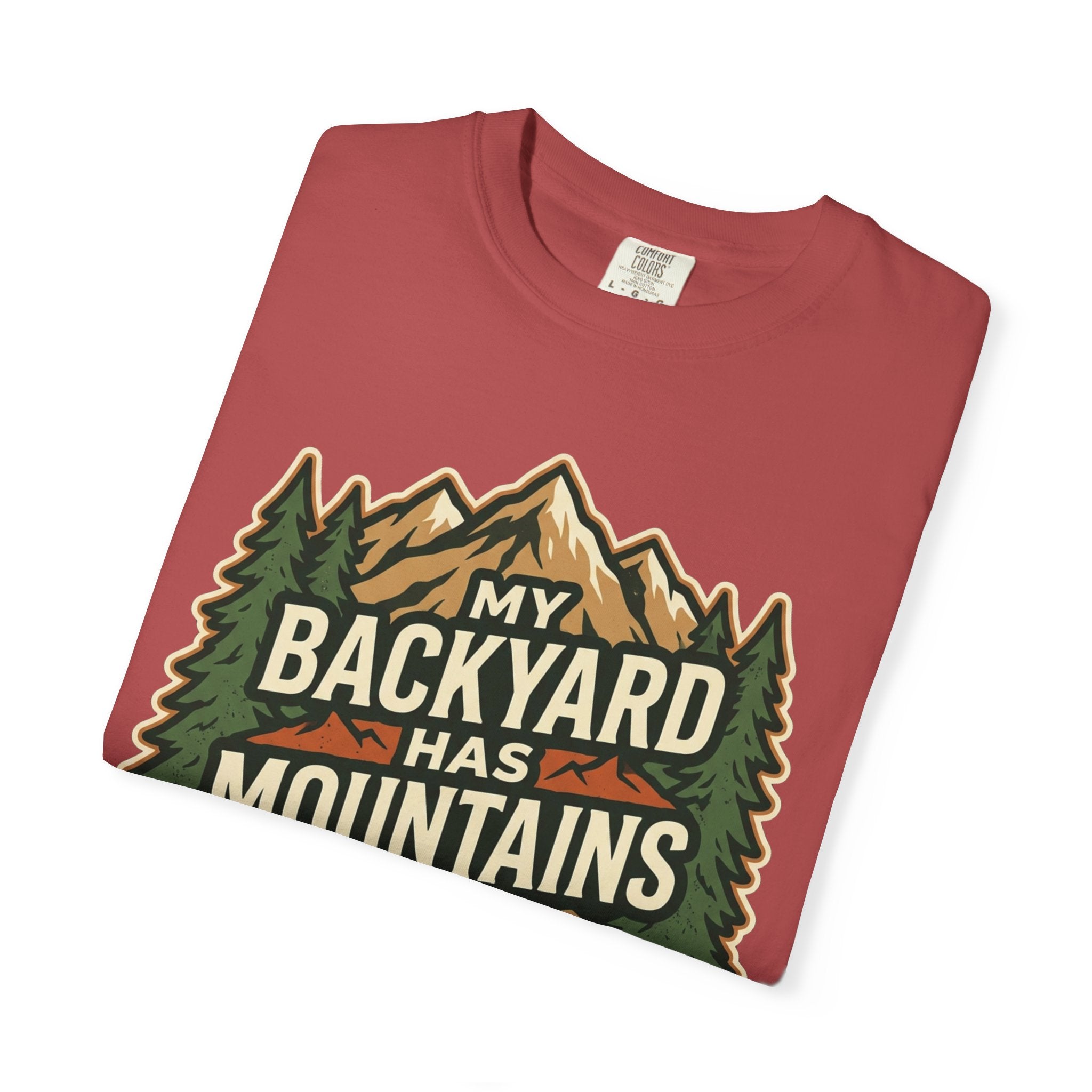 My Backyard Has Mountains T-Shirt — Outdoor Camping Graphic Tee