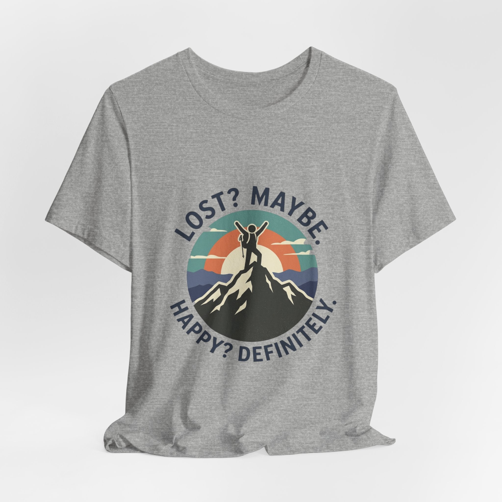 Lost? Maybe. Happy? Definitely. Mountain Adventure T‑Shirt