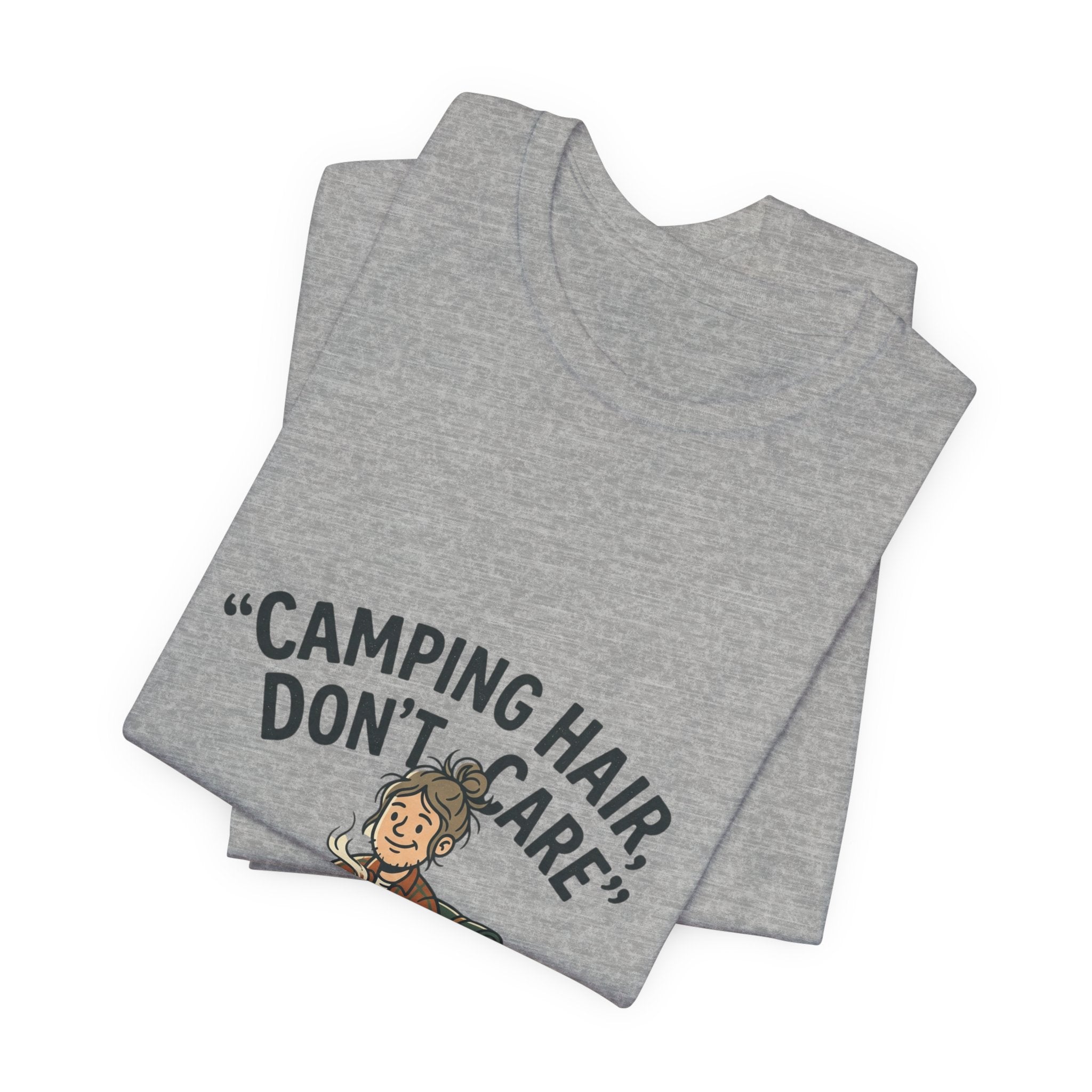 Camping Hair Don't Care T-Shirt - Funny Camper Graphic Tee for Outdoor Lovers