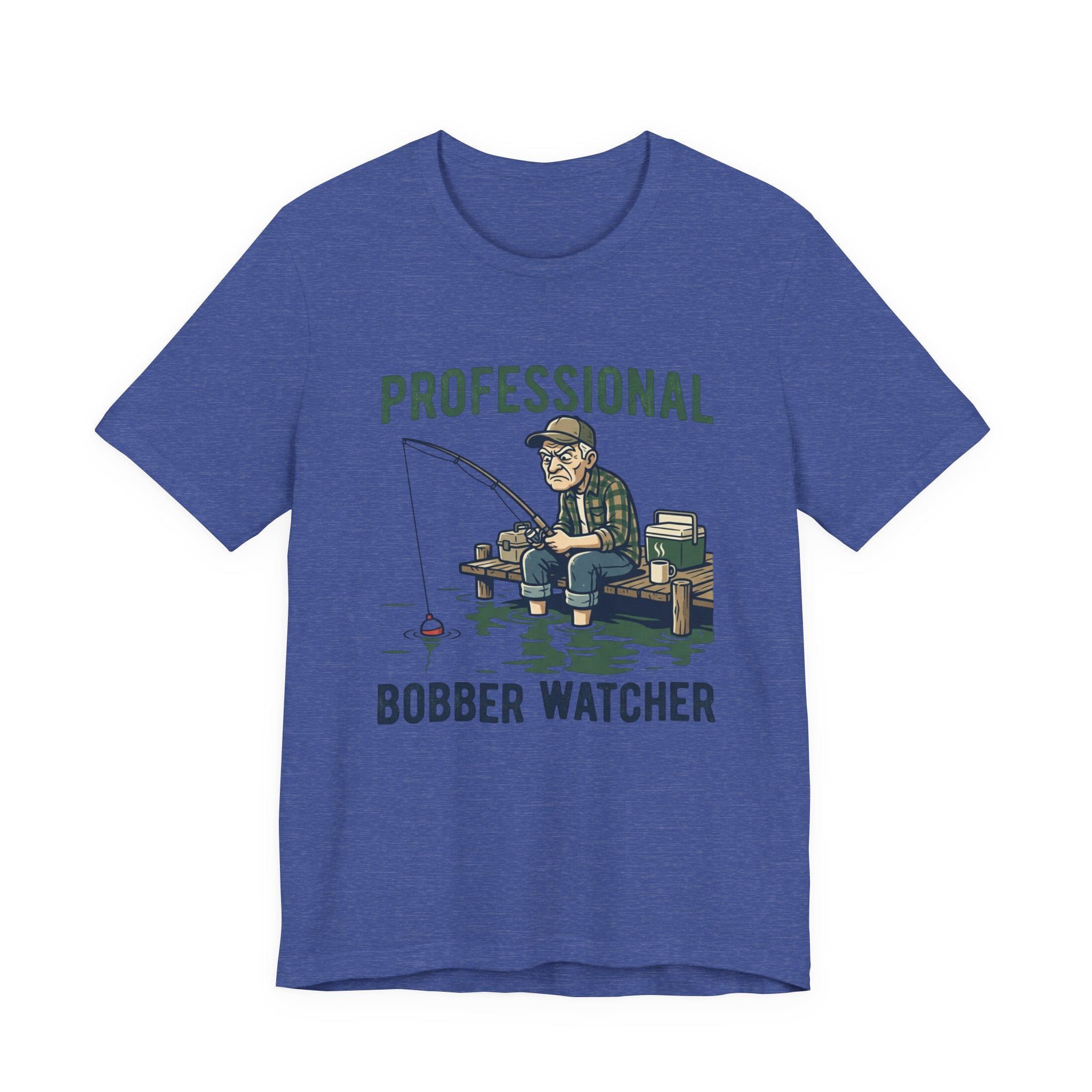 Professional Bobber Watcher Fishing T‑Shirt