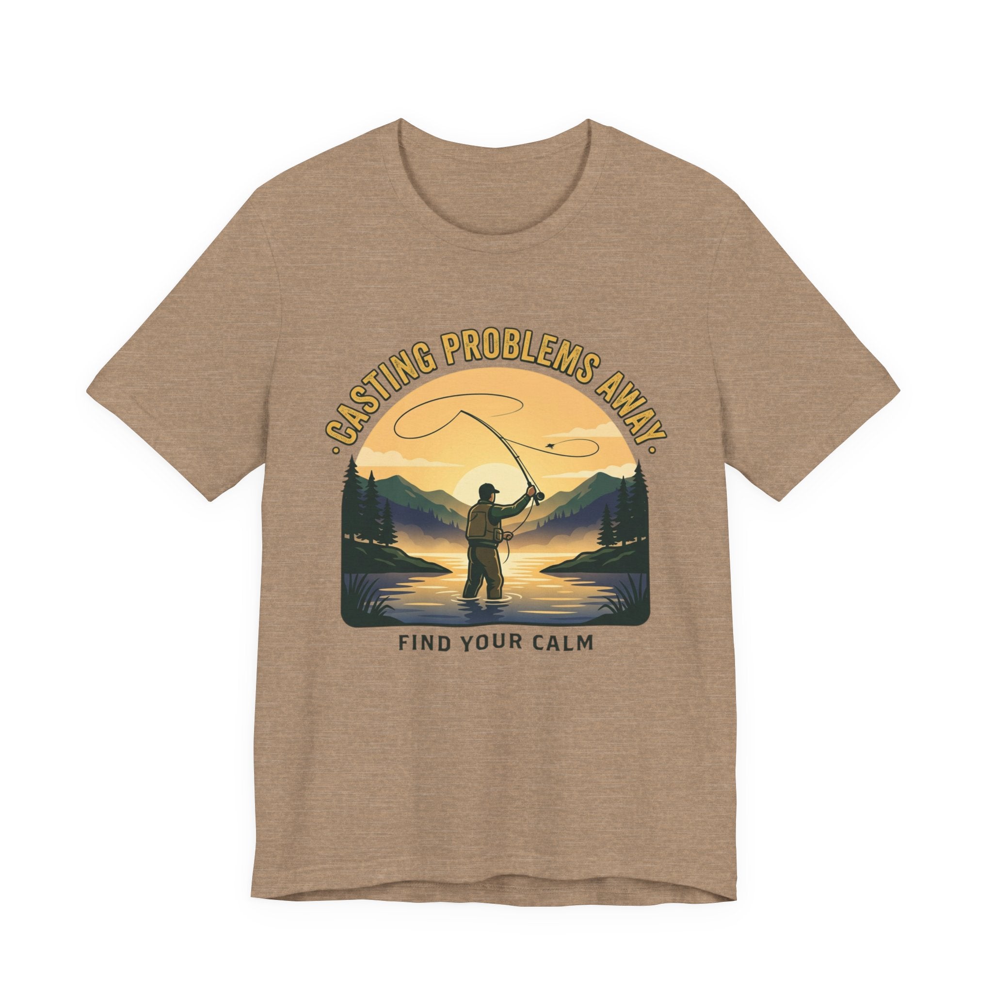 Fishing T-Shirt — "Casting Problems Away, Find Your Calm" Outdoor Angler Tee