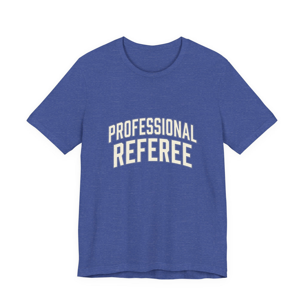 Professional Referee T-Shirt — Retro Sports Official Tee