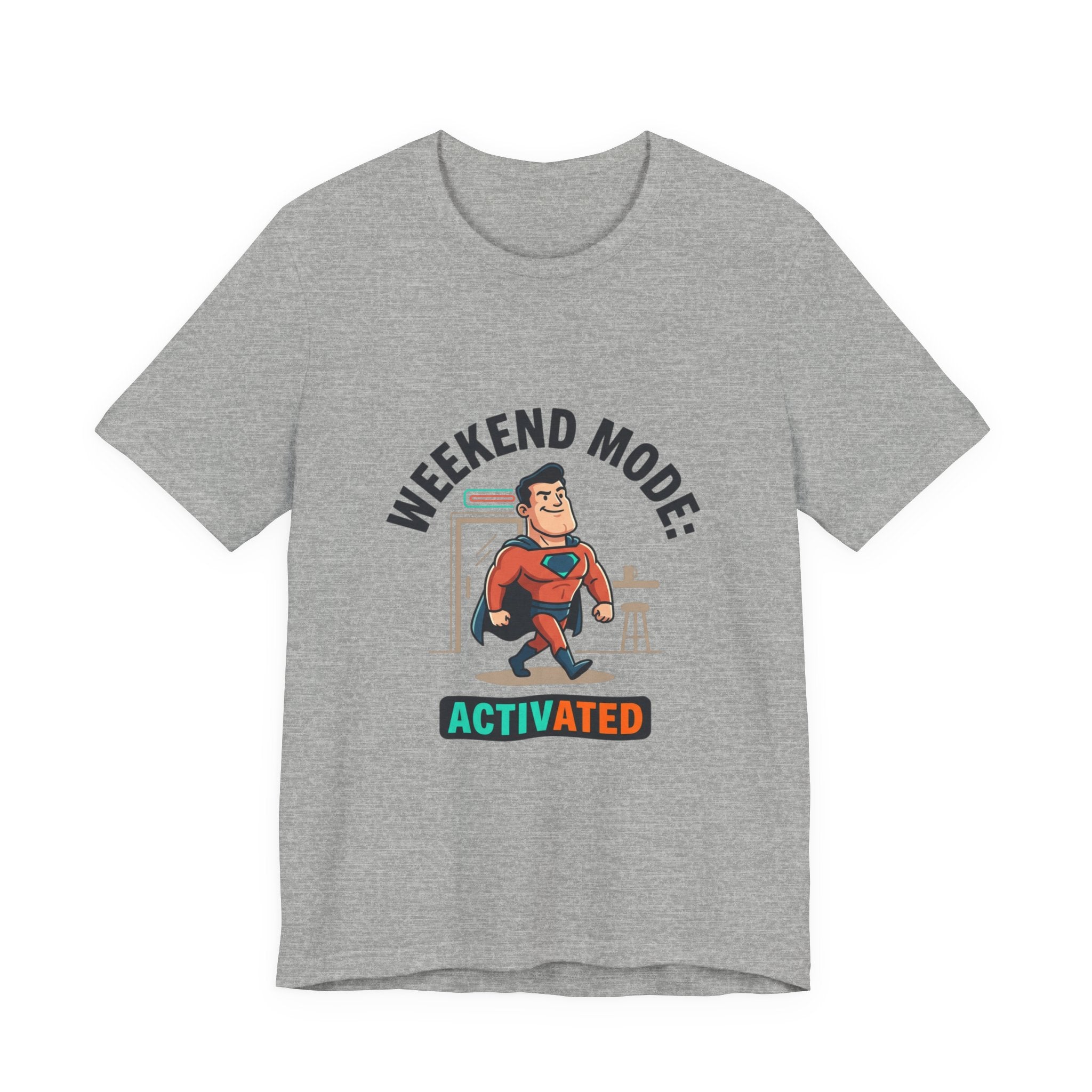 Weekend Mode Activated T-Shirt — Funny Relaxation Graphic Tee