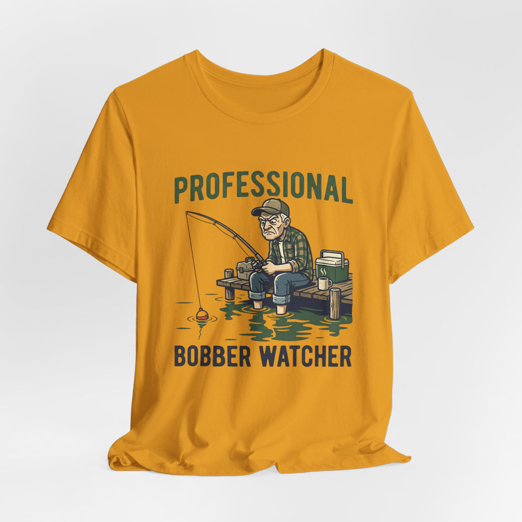 Professional Bobber Watcher Fishing T‑Shirt