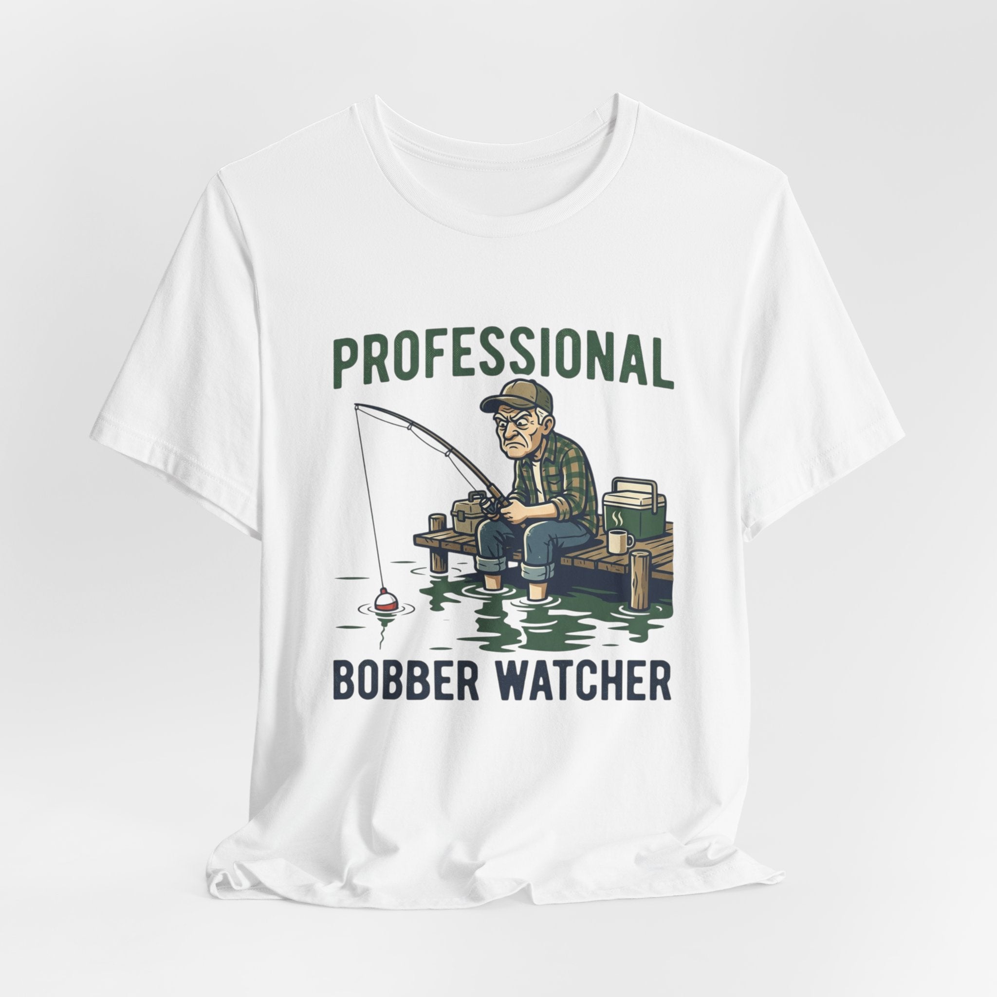 Professional Bobber Watcher Fishing T‑Shirt