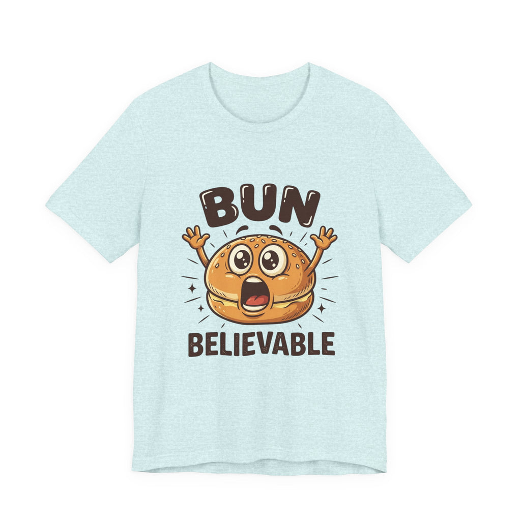 Bun Believable Burger Tee — Funny Cute Food Pun T-Shirt
