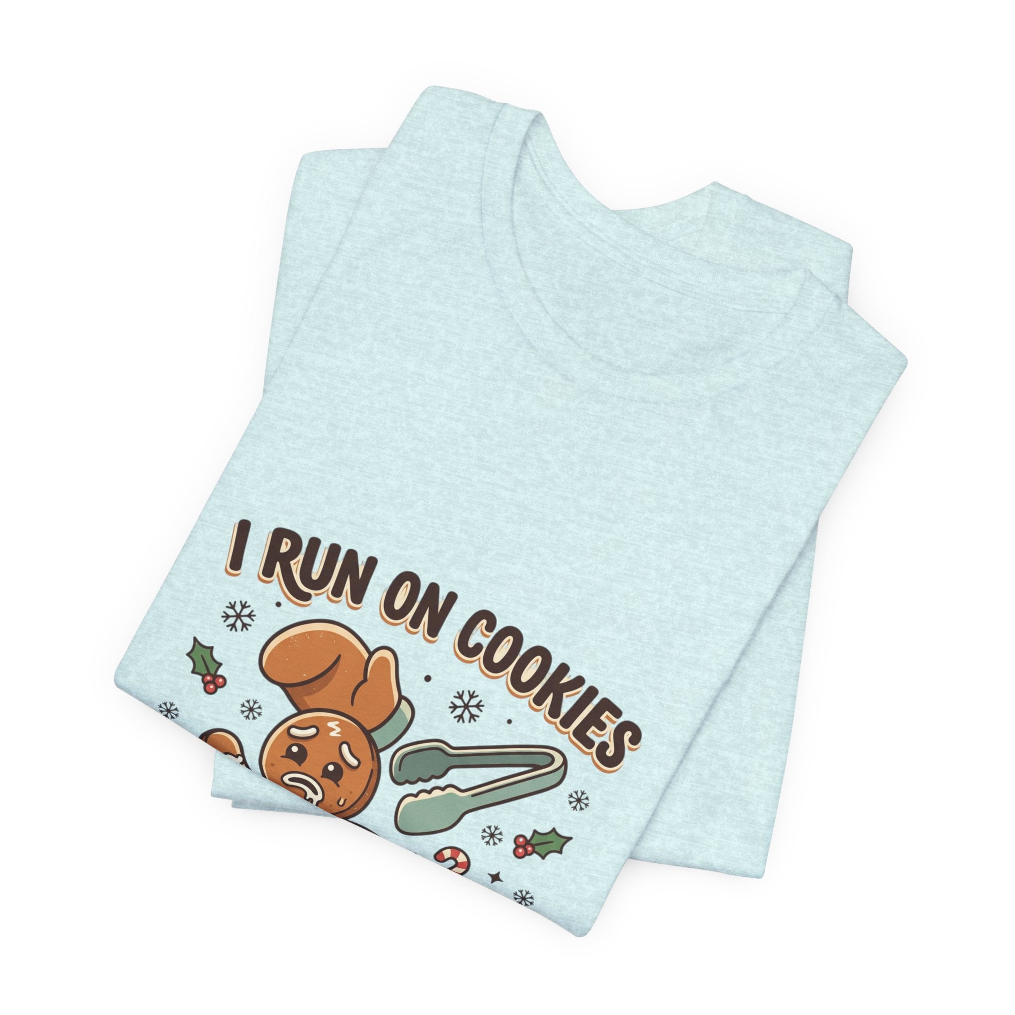 I Run On Cookies Gingerbread Tee — Funny Holiday Christmas Cookie Shirt