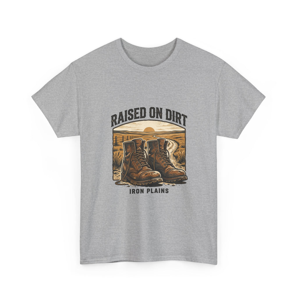 Raised on Dirt T-Shirt