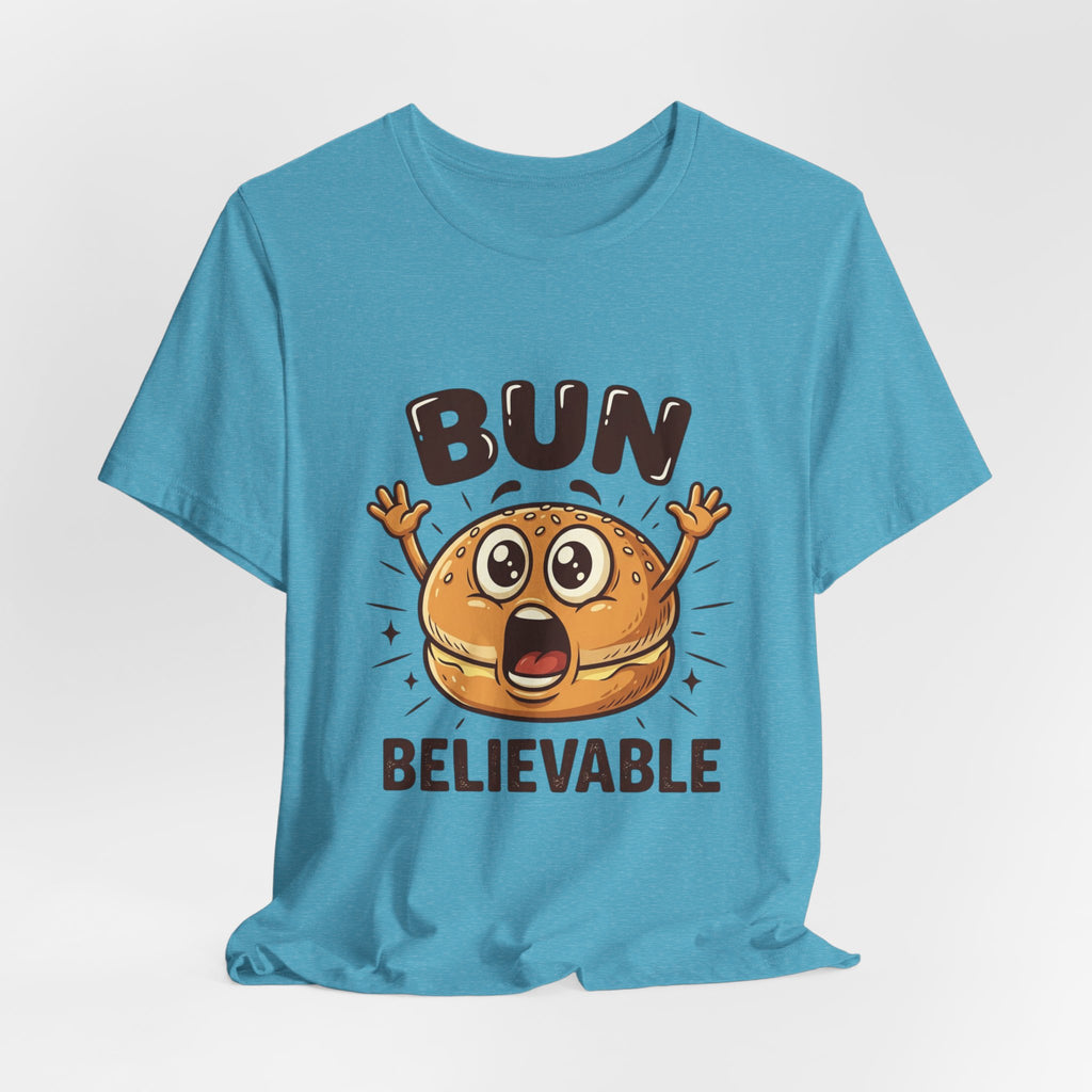Bun Believable Burger Tee — Funny Cute Food Pun T-Shirt