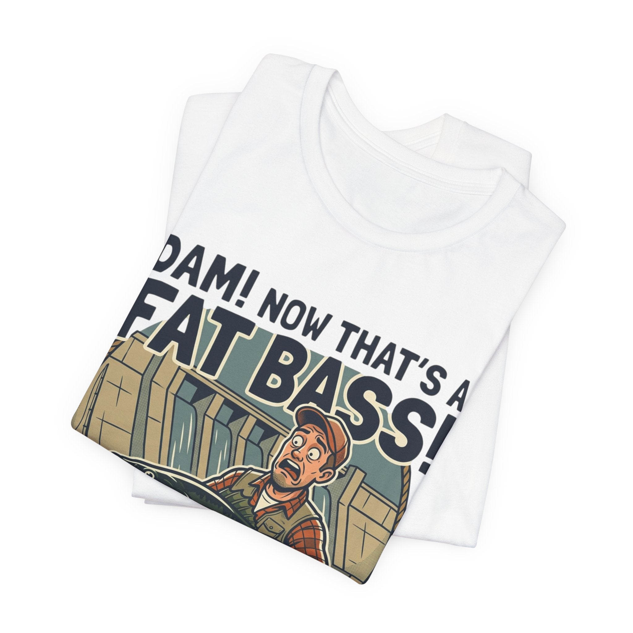 Fishing T‑Shirt – "Dam! Now That’s a Fat Bass!" Retro Angler Tee