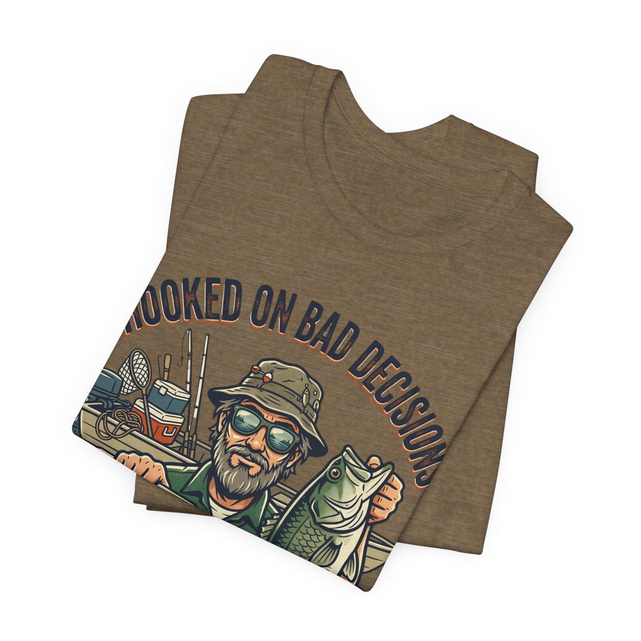 Fishing T-Shirt – "Hooked on Bad Decisions" Humorous Angler Tee