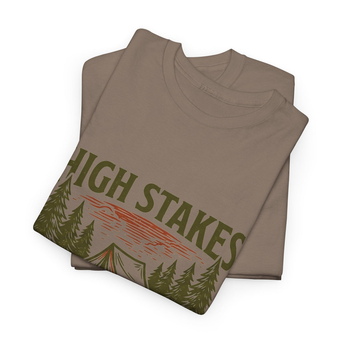 High Stakes, Low Expectations Camping T-Shirt